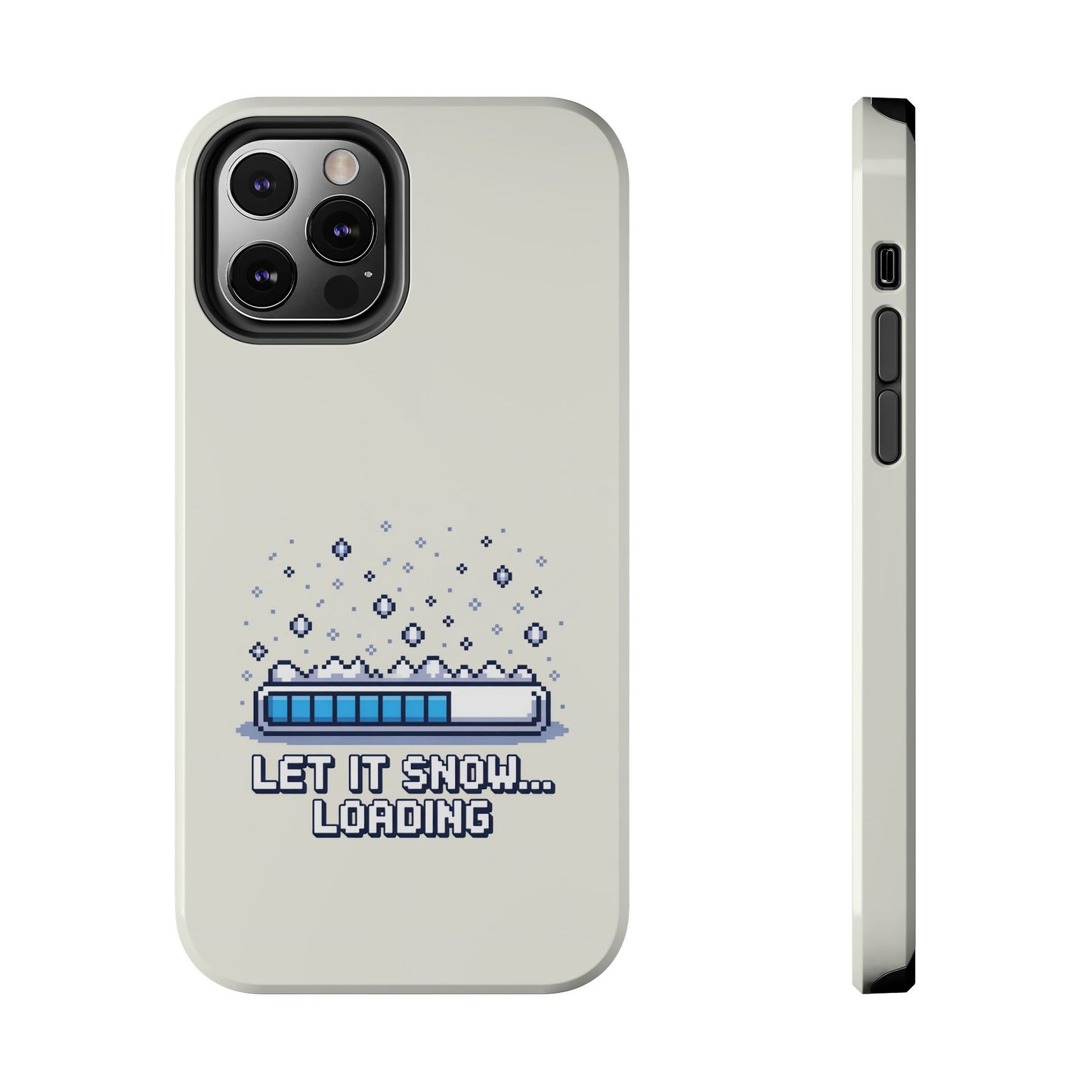 Snowy Vibe Tough Phone Case - Let It Snow Loading Design Pixel Art