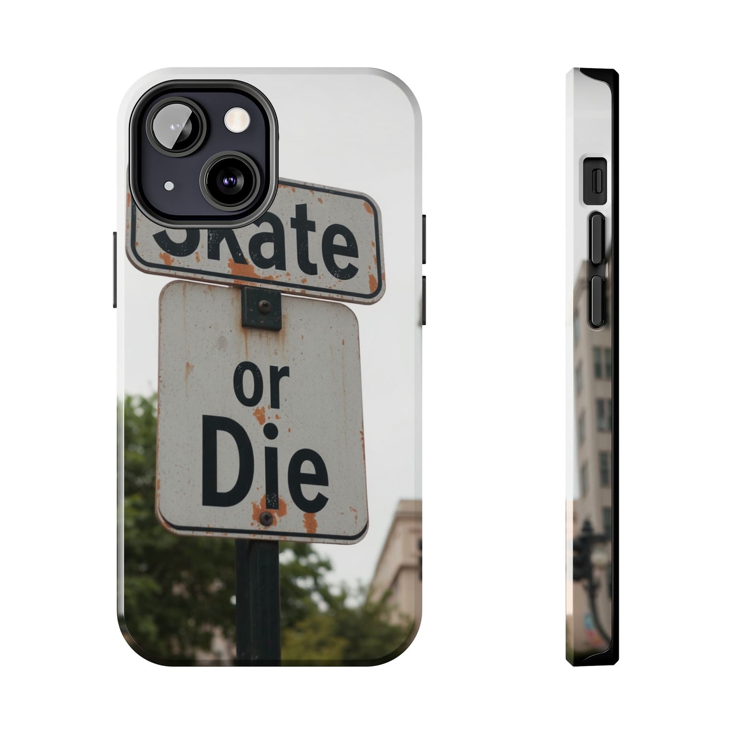 Skate or Die Tough Phone Case - Durable Protection for Skaters