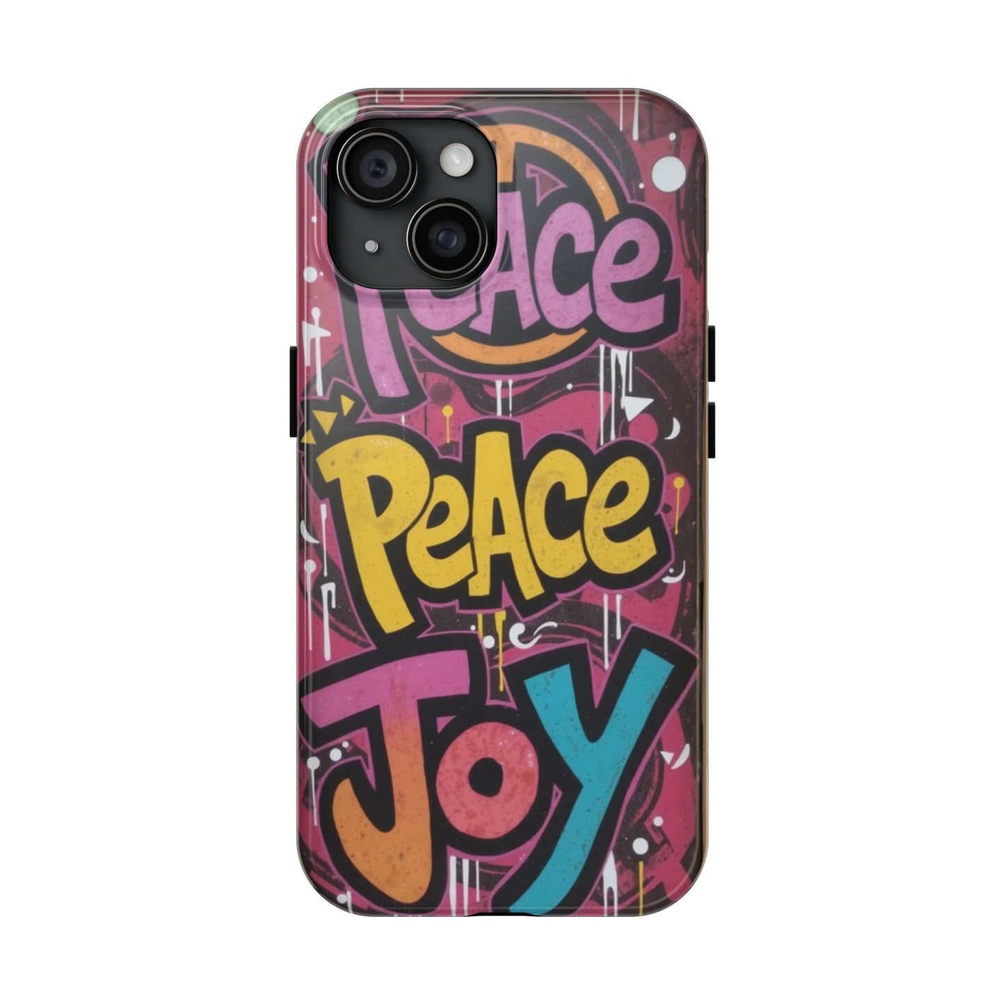 Colorful Peace Joy Tough Phone Case