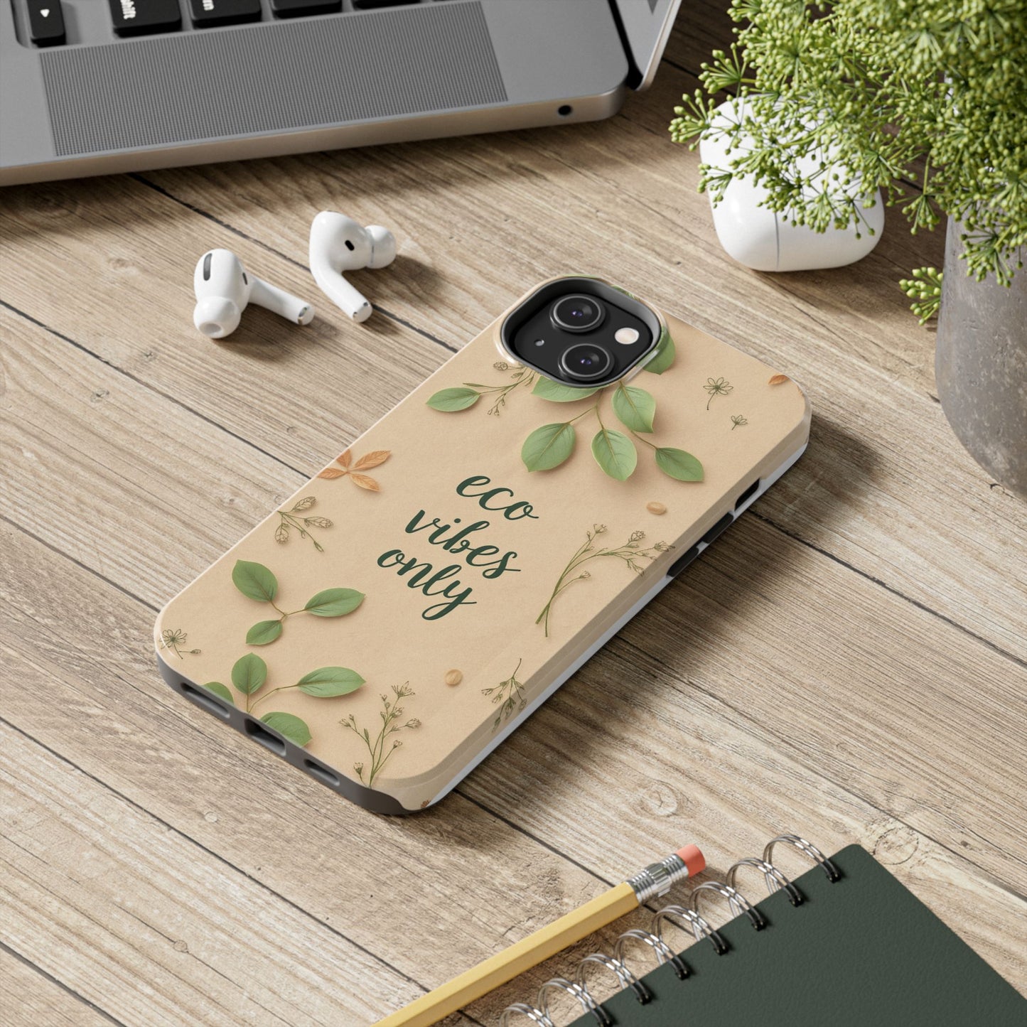 Eco-Friendly Tough Phone Cases - Eco Vibes Only