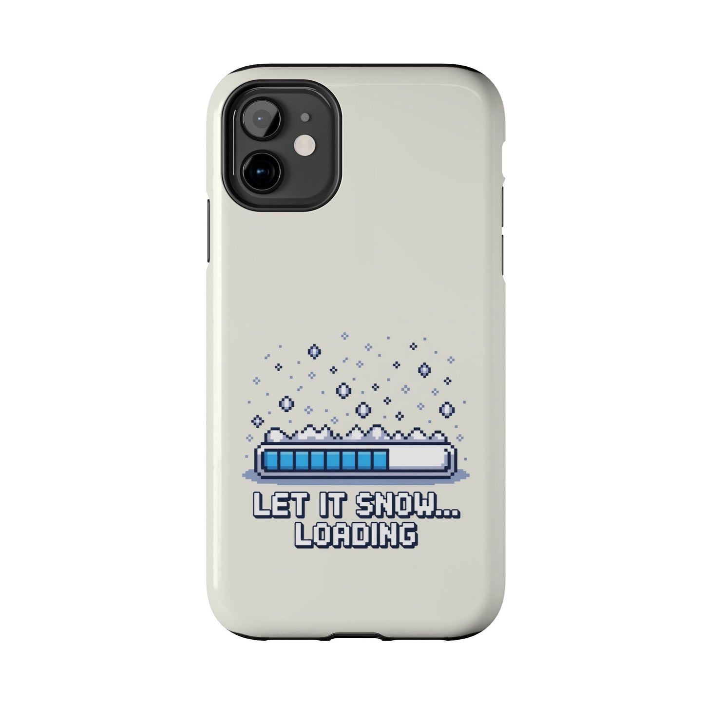 Snowy Vibe Tough Phone Case - Let It Snow Loading Design Pixel Art