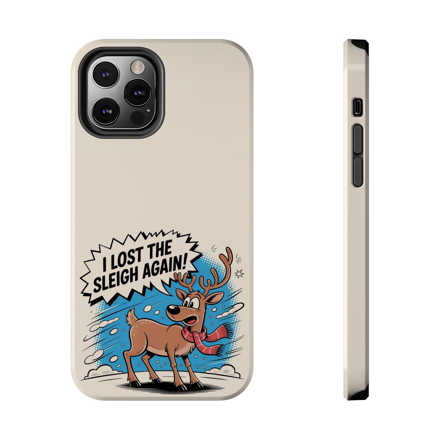 Festive Phone Case: "I Lost the Sleigh Again!" for iPhone