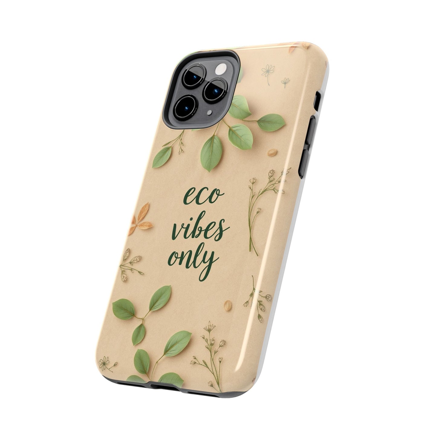 Eco-Friendly Tough Phone Cases - Eco Vibes Only