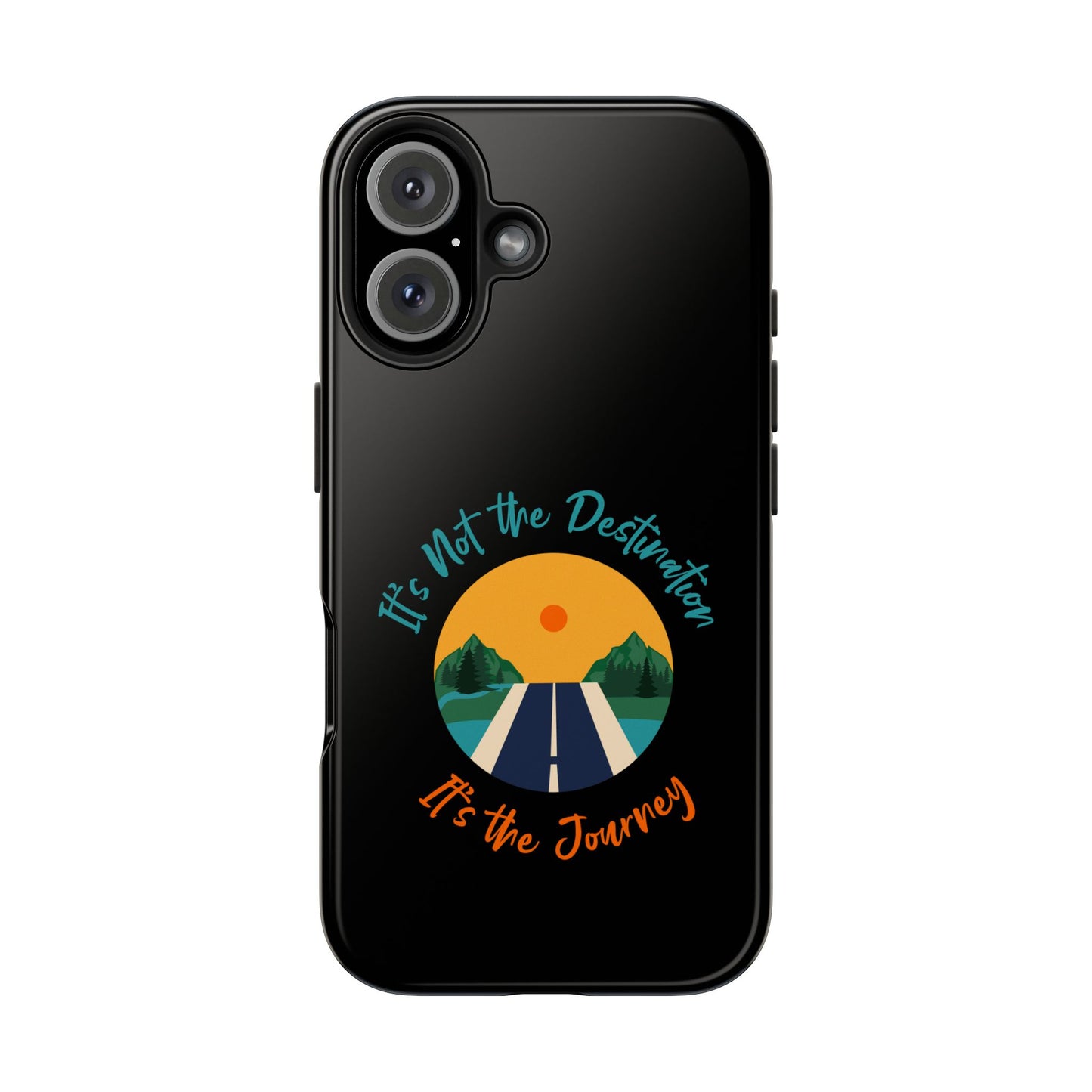 Adventure Quote Phone Case - 'It's Not the Destination, It's the Journey' - for iPhone