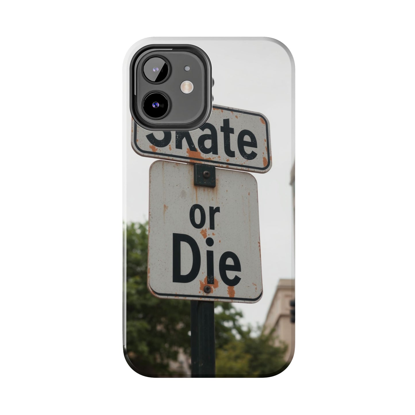 Skate or Die Tough Phone Case - Durable Protection for Skaters