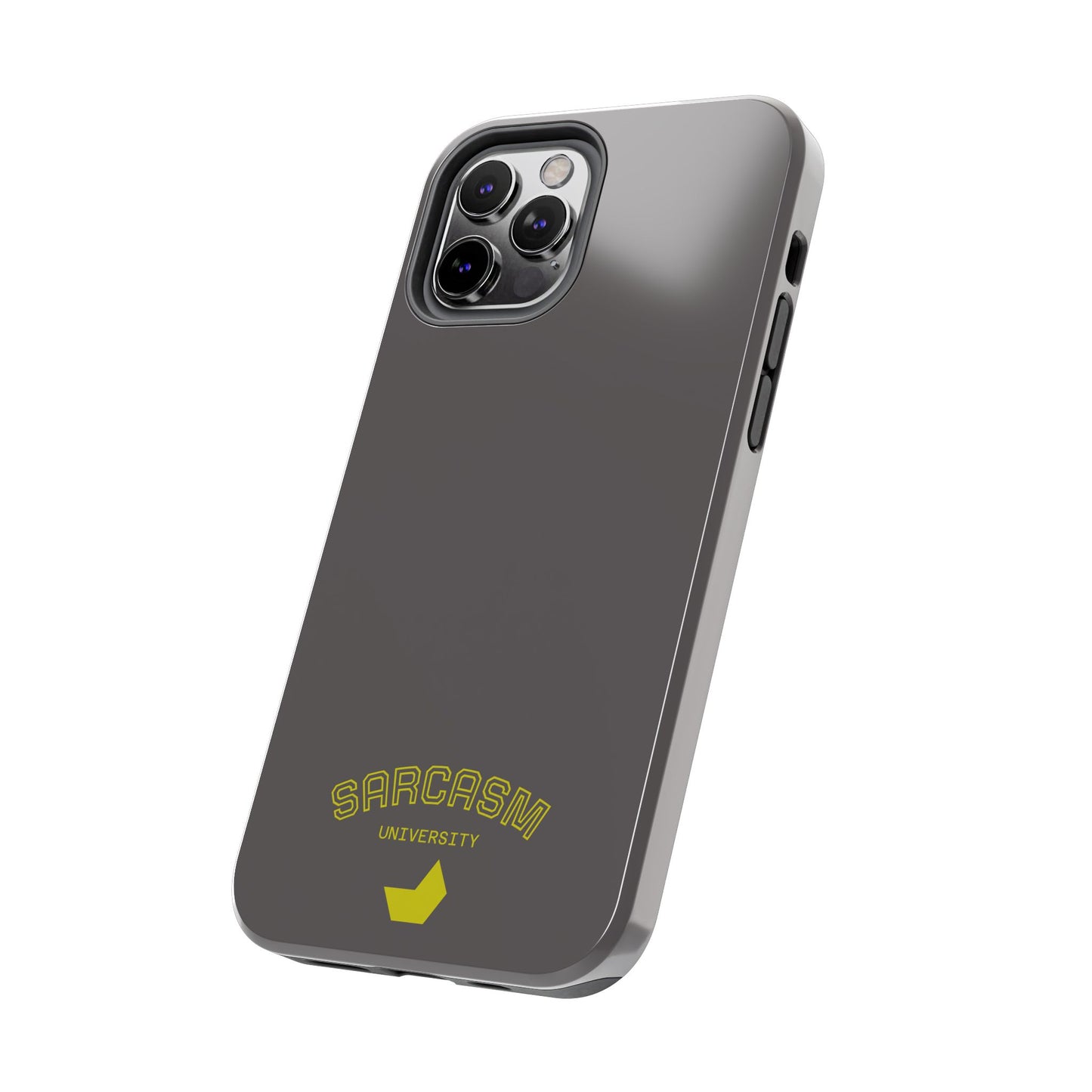 Sarcasm University - Phone Tough Case by SublimeCase®