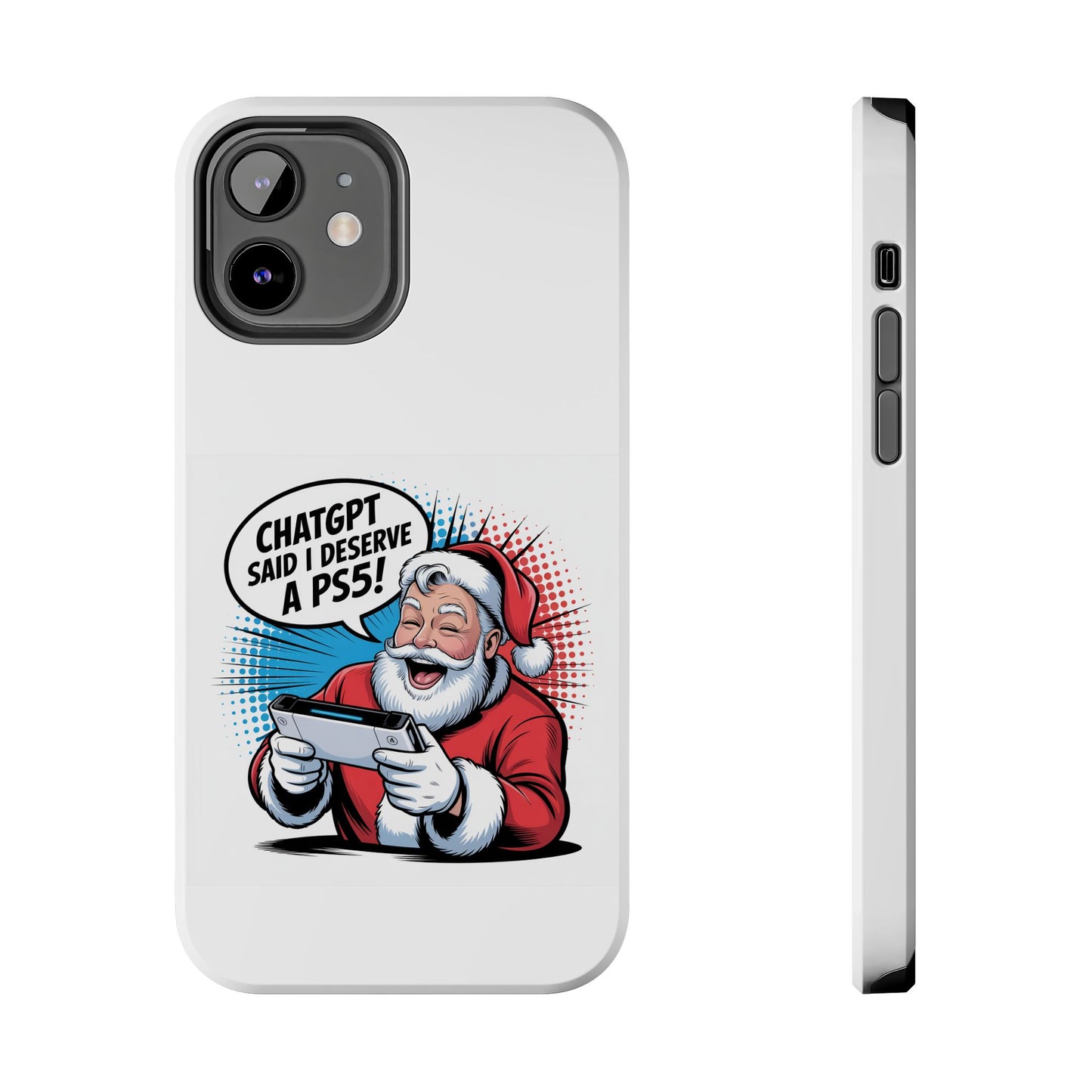 Santa Laughing  Phone Case - "CHATGPT Said I Deserve A PS5!"