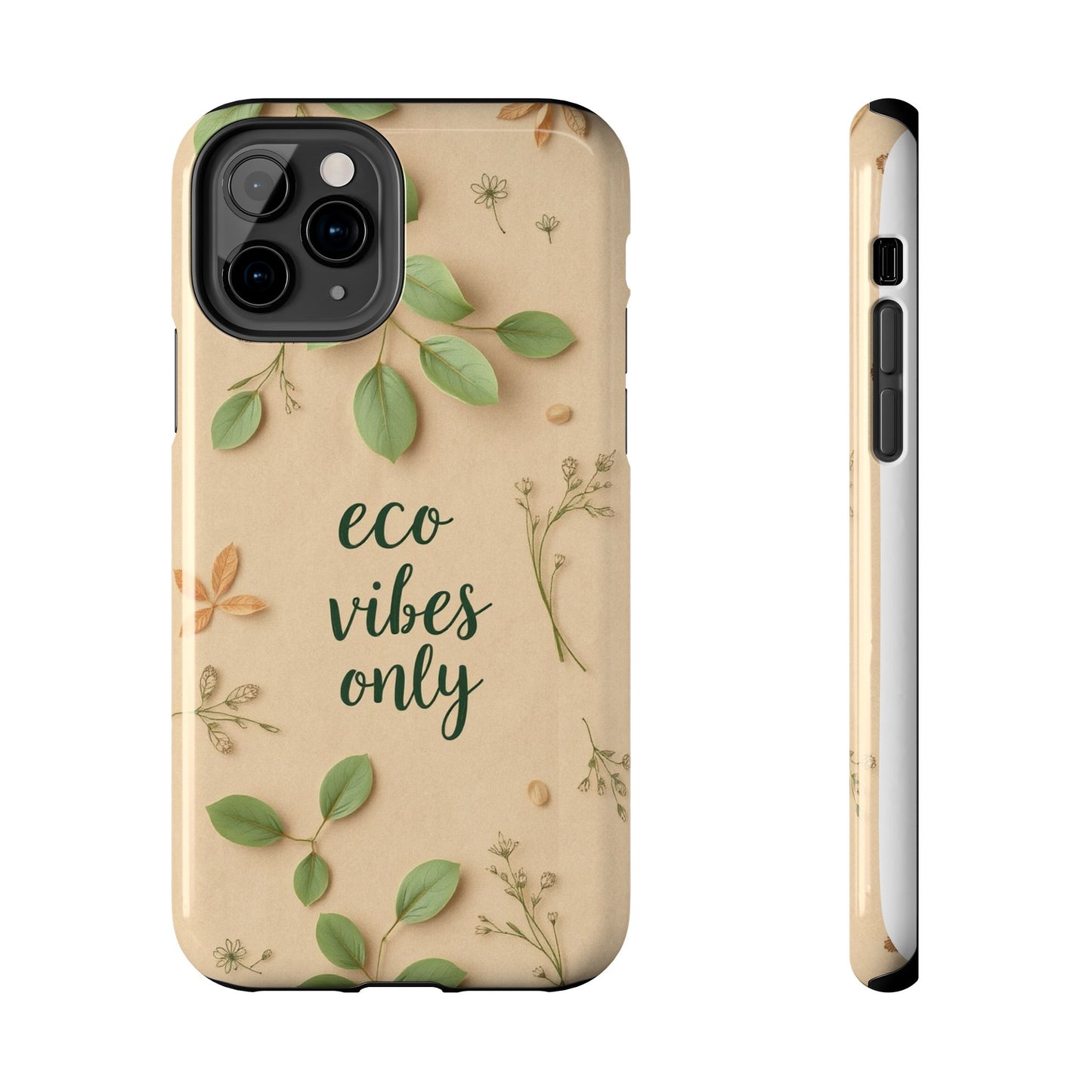 Eco-Friendly Tough Phone Cases - Eco Vibes Only