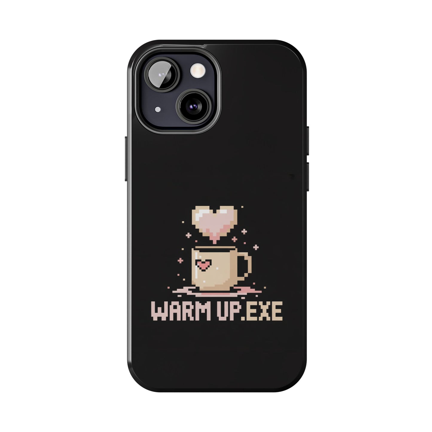 Warm Up.EXE Tough Phone Case - Cute Pixel Art Design for Tech Lovers