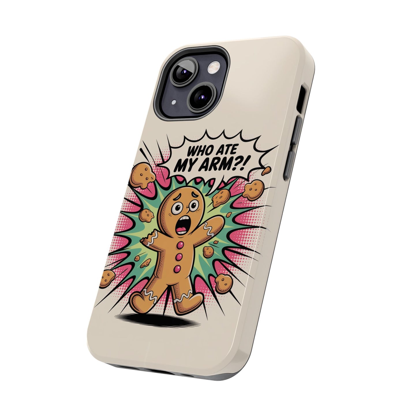 Funny Gingerbread Man Phone Case - Who Ate My Arm? Tough Protection
