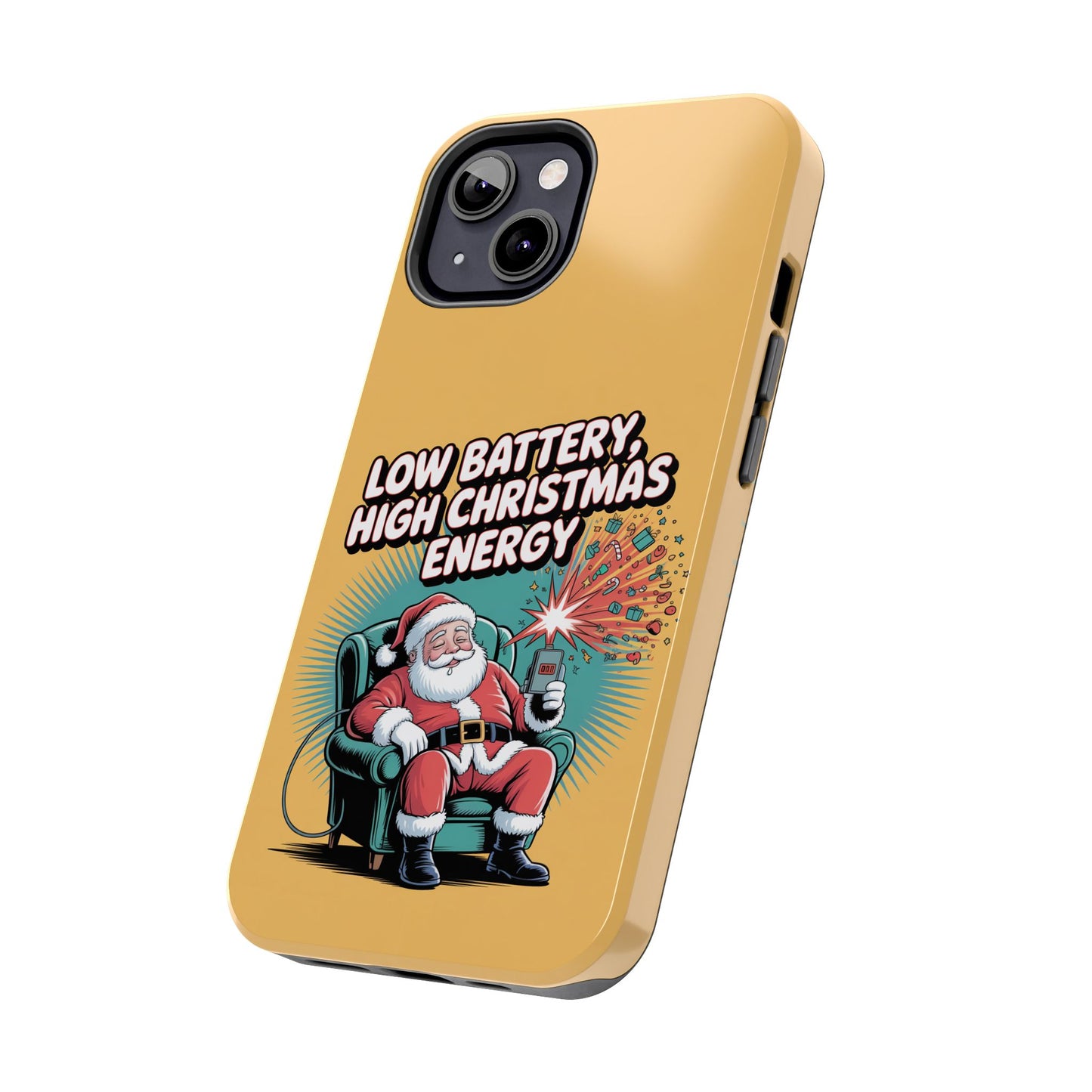 Santa Low Battery Phone Case " High Christmas Energy"
