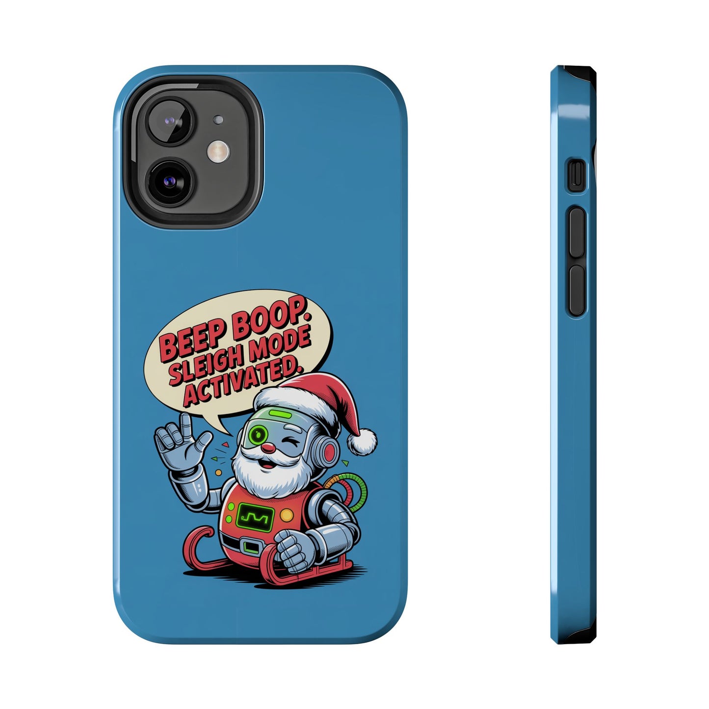 Funny Robot Holiday Phone Case - Beep Boop Sleigh Mode Activated