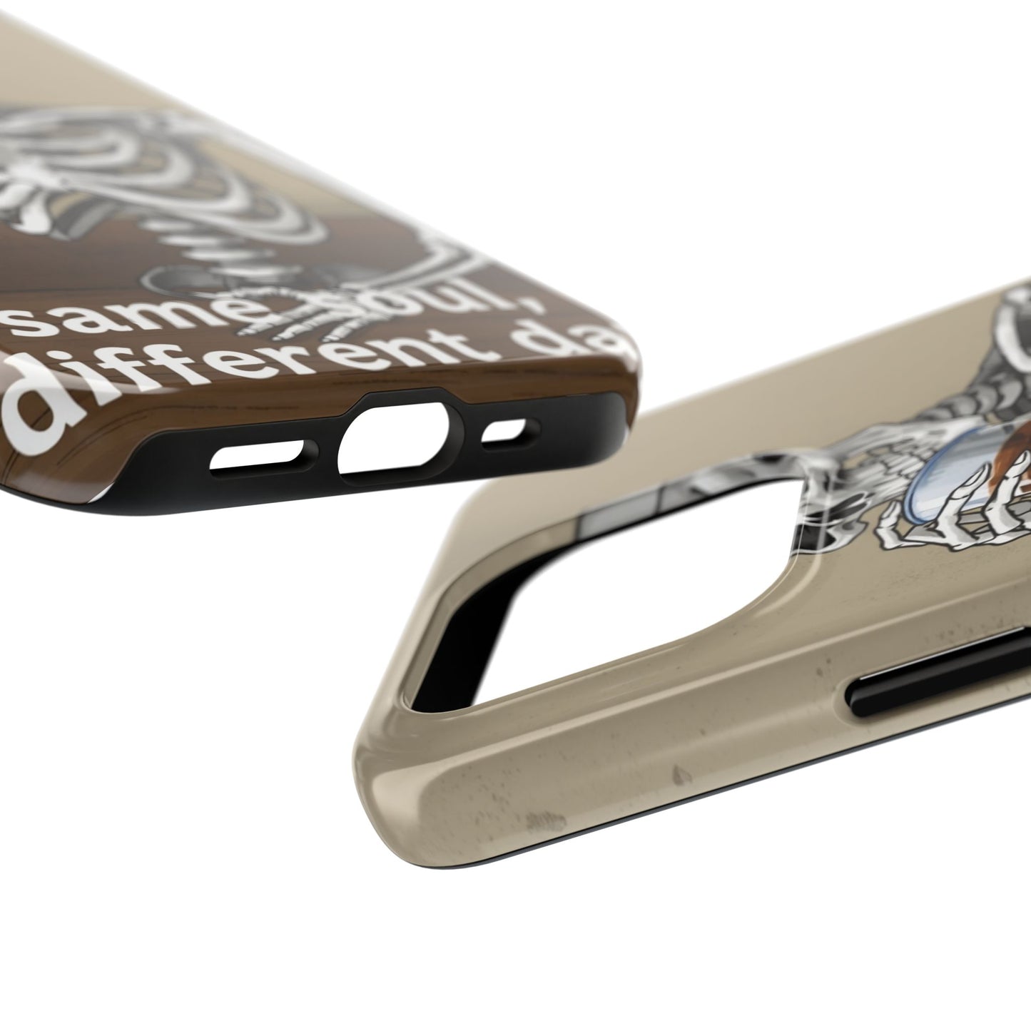 Funny Skeleton Phone Case - 'Same Soul, Different Day' Tough Cover