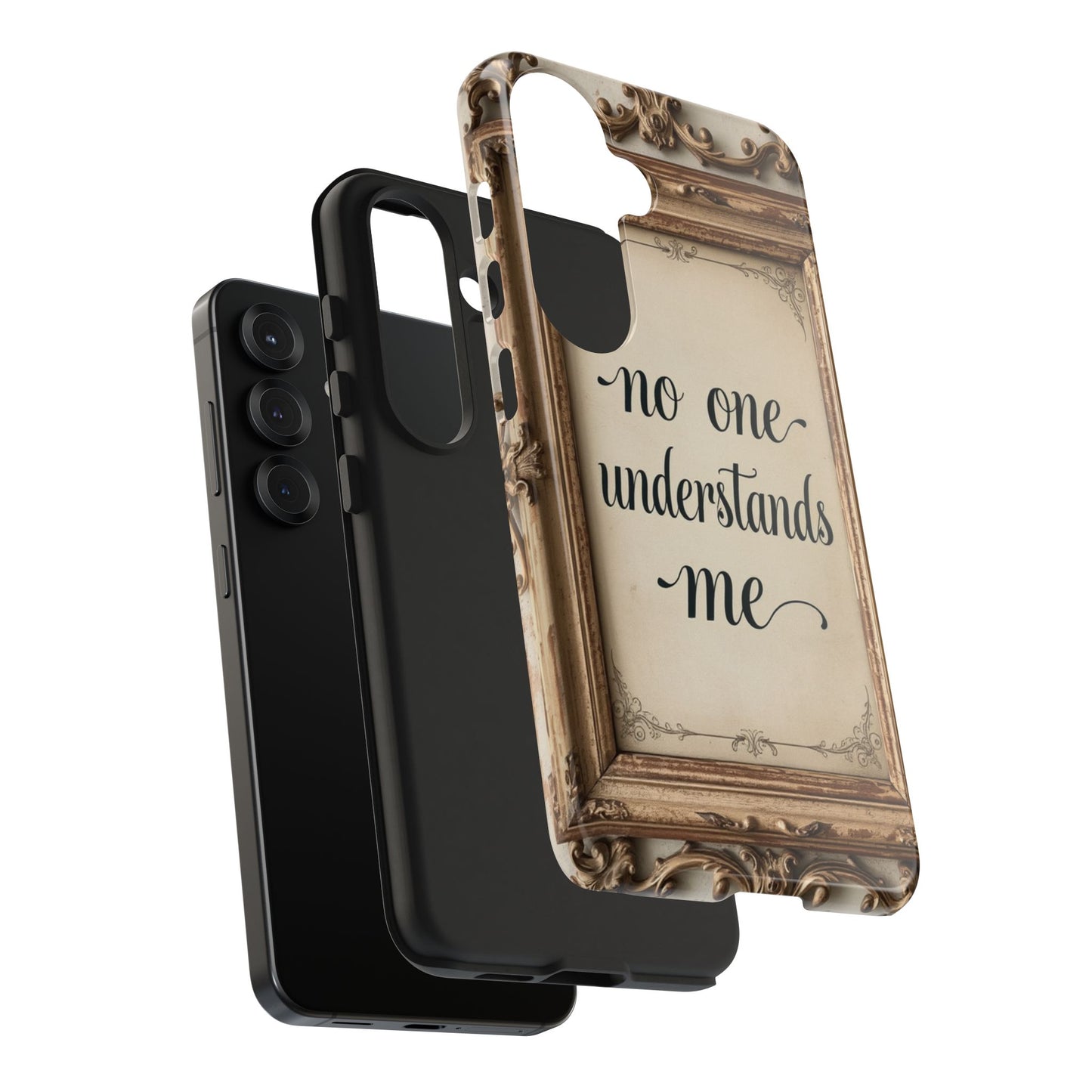 Personalized Tough Phone Case - "No One Understands Me" Design