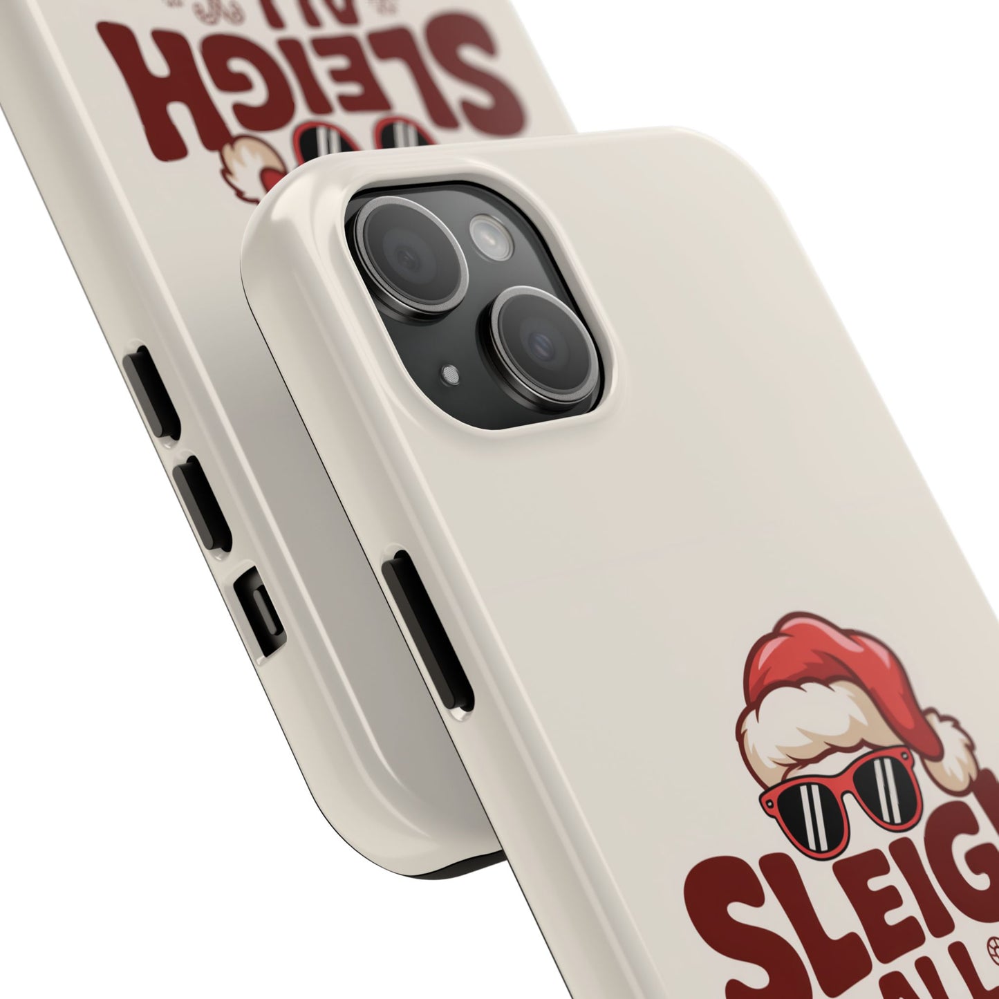 Sleigh All Day Phone Case - Cool iPhone Case for Christmas