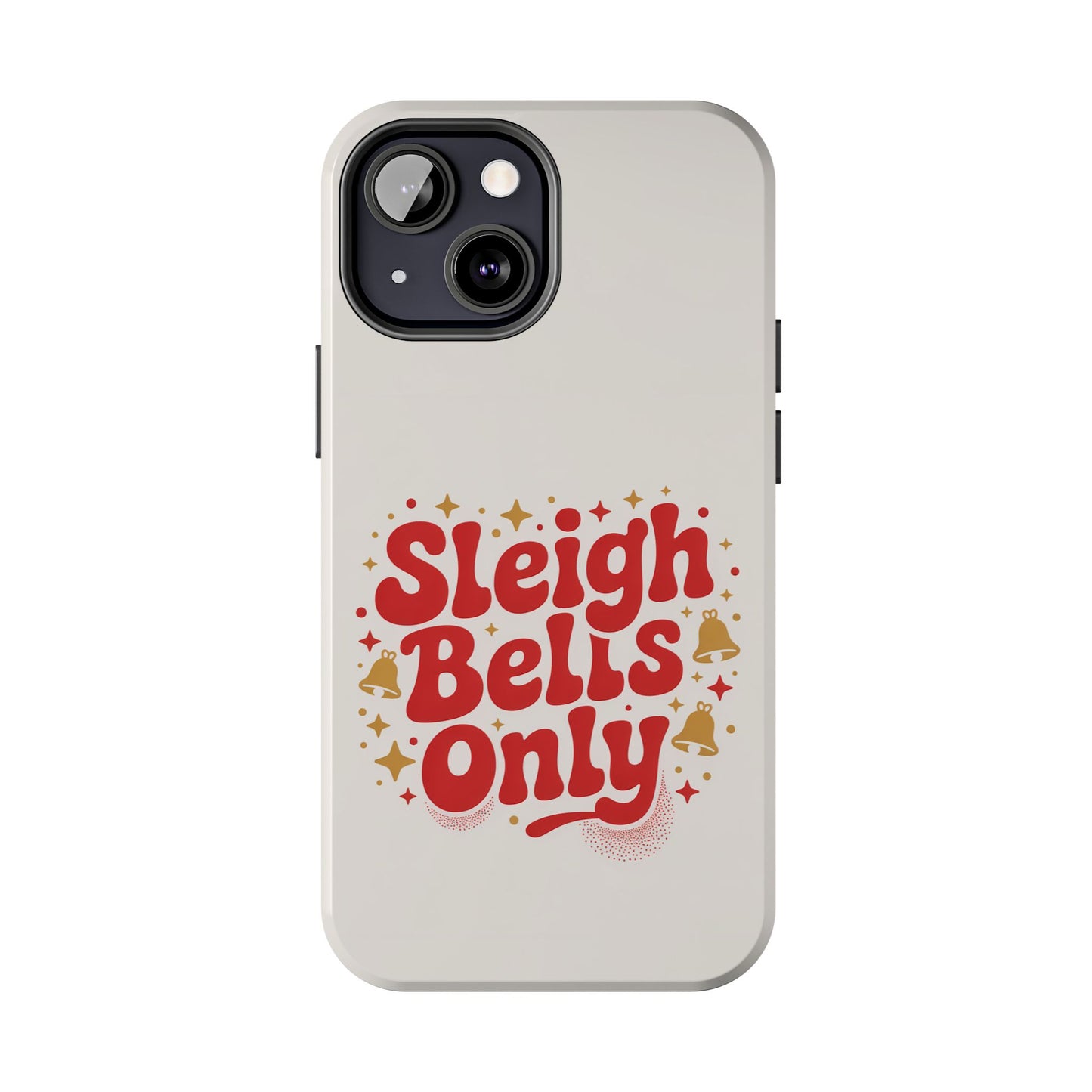 Holiday Tough Phone Case - Sleigh Bells Only Design