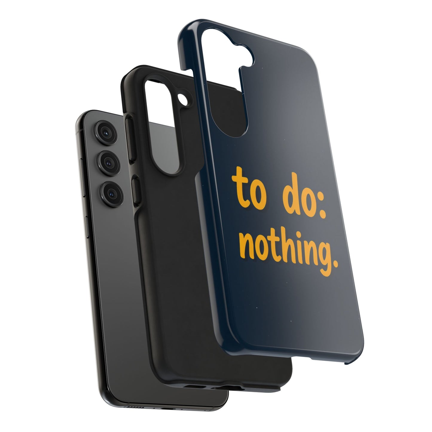 Funny Tough Phone Case - To Do: Nothing | Unique Gift for College Students, Lazy Days, Relaxation Motivation, Minimalist Phone Cover