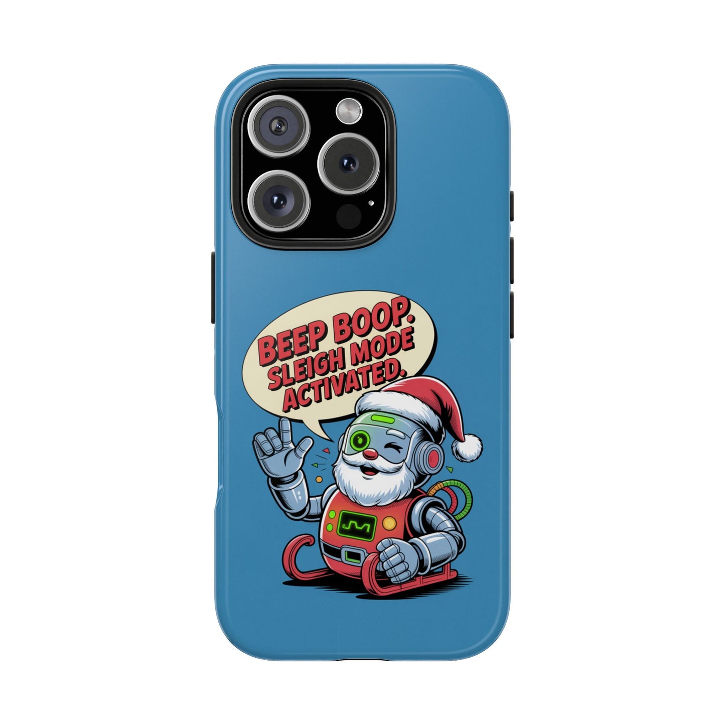 Funny Robot Holiday Phone Case - Beep Boop Sleigh Mode Activated