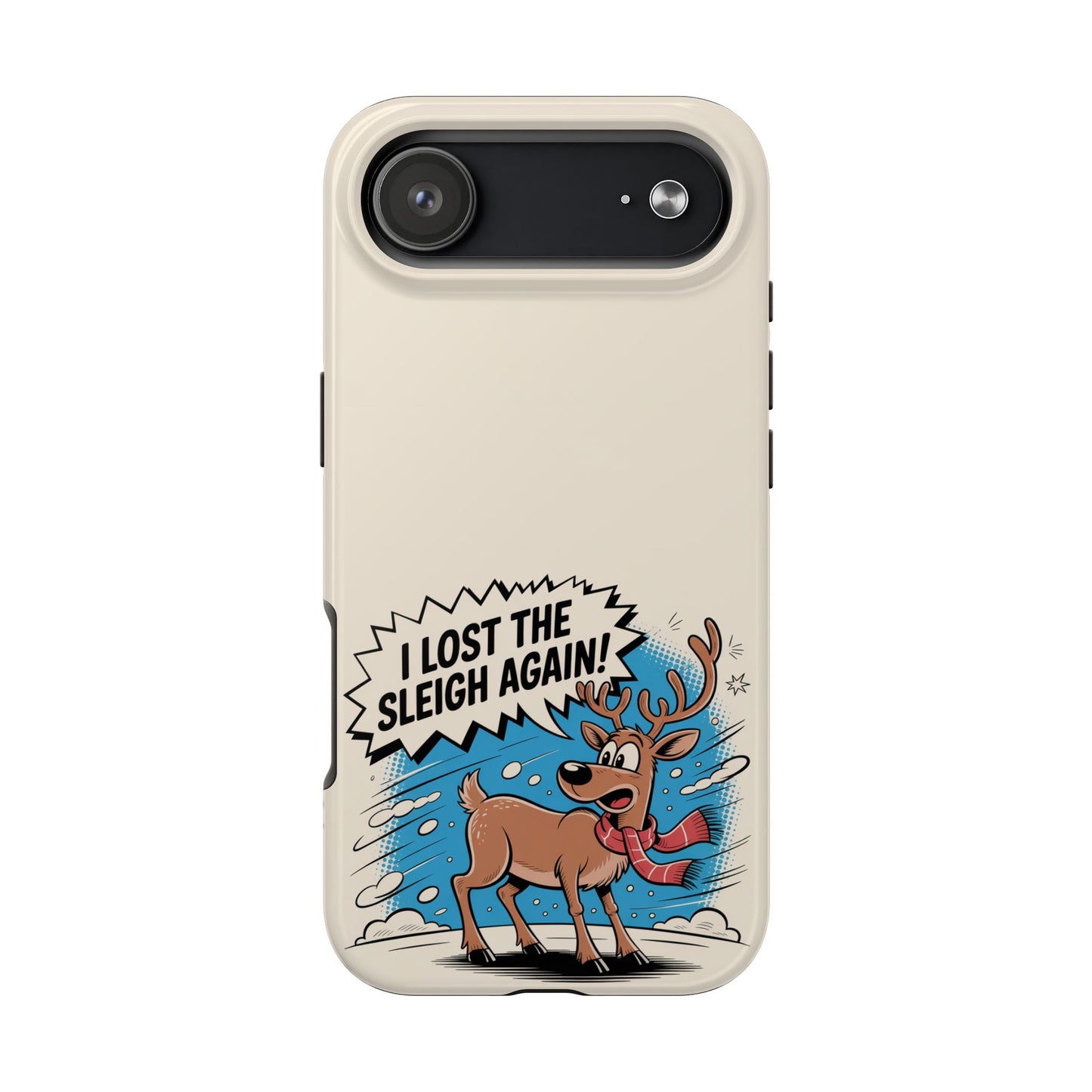 Festive Phone Case: "I Lost the Sleigh Again!" for iPhone