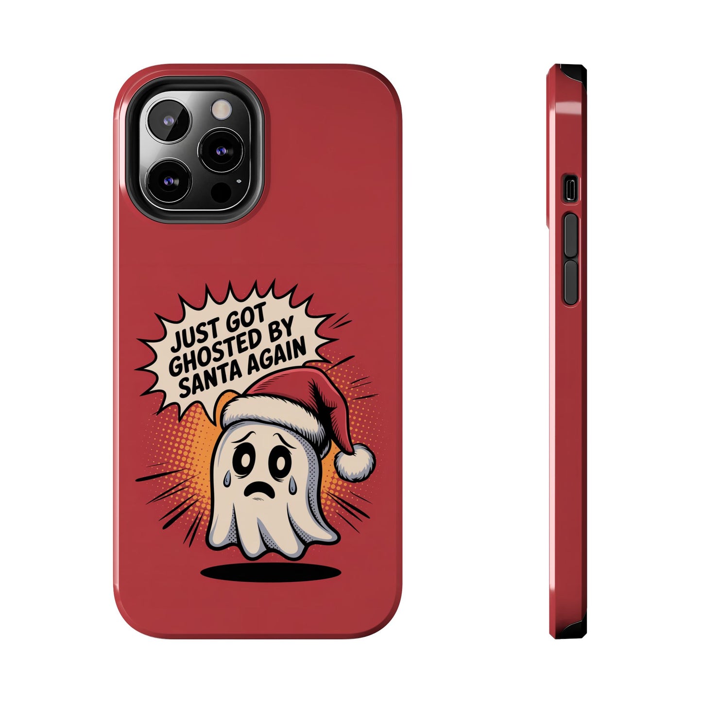 Ghosted by Santa Tough Phone Case