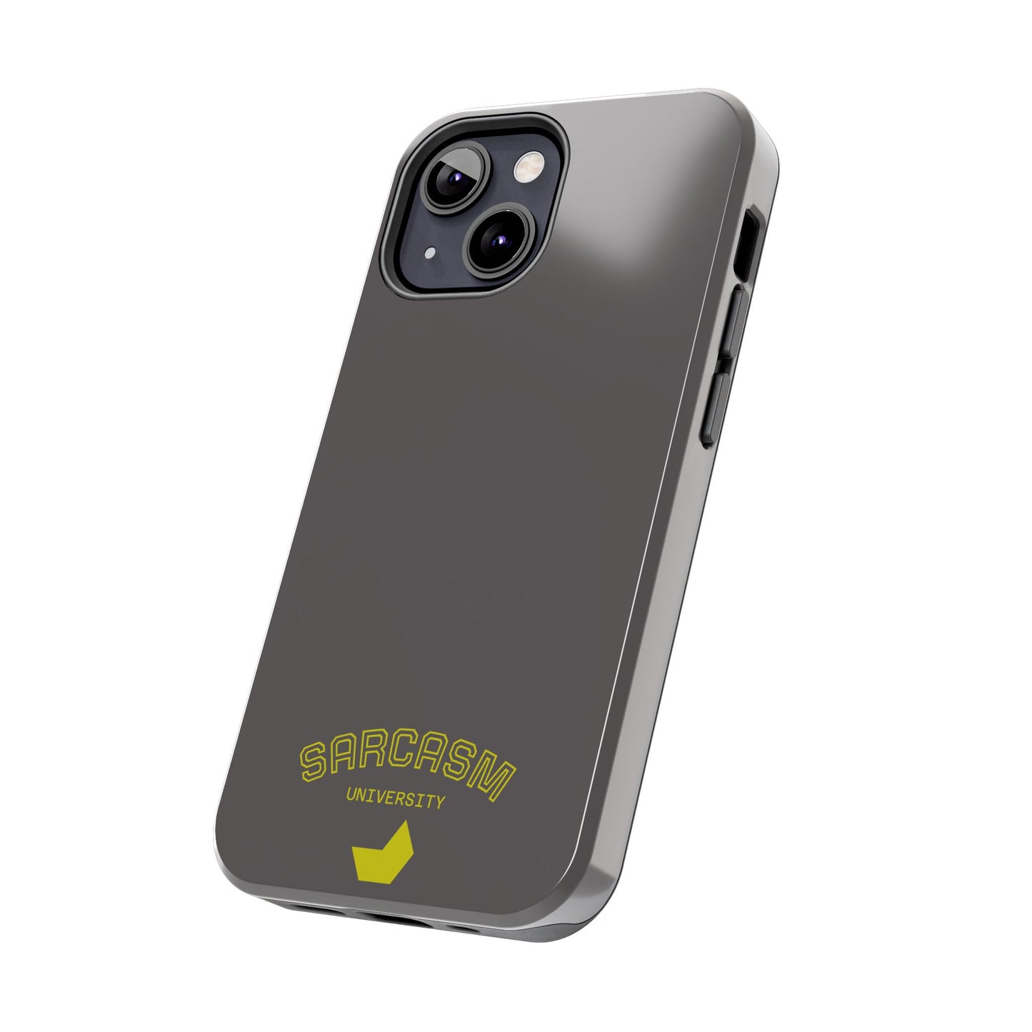 Sarcasm University - Phone Tough Case by SublimeCase®