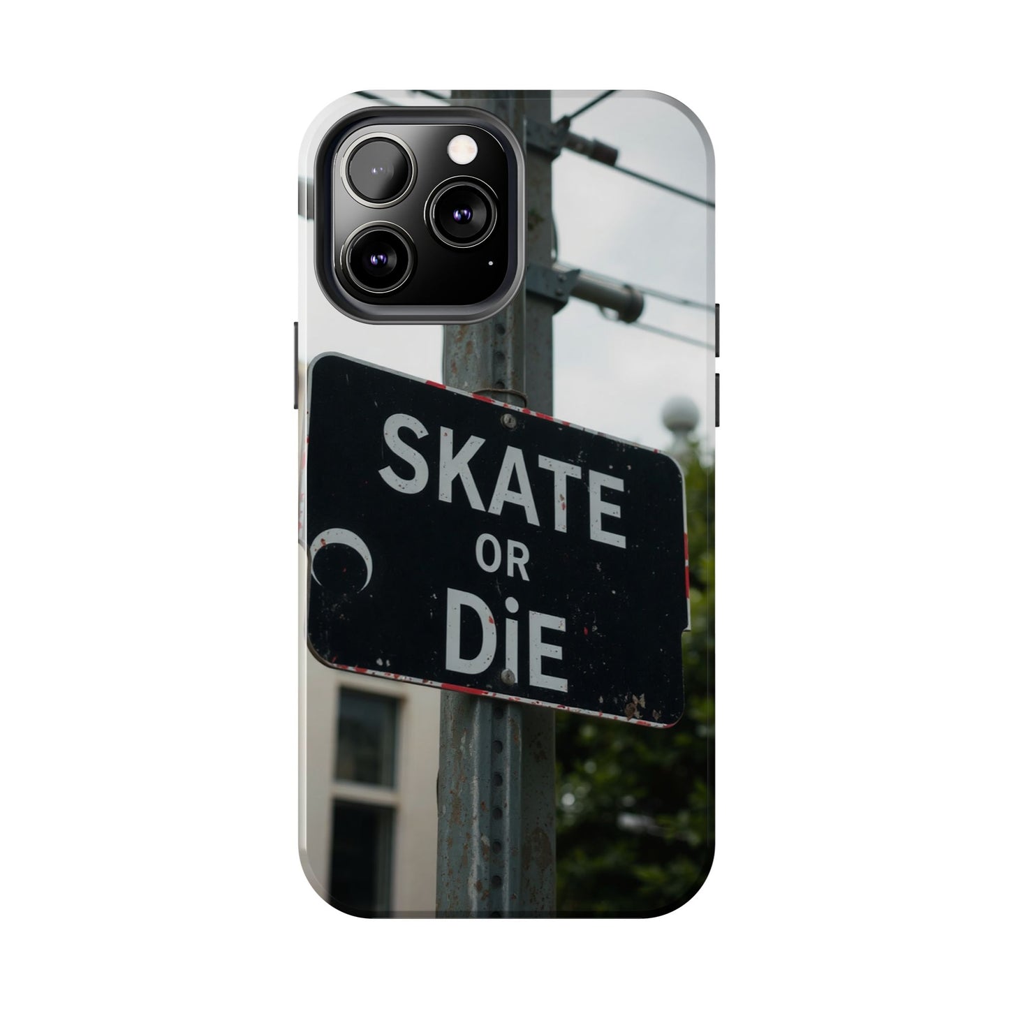 Black Sign Skate or Die Design - Tough Phone Case for iPhone