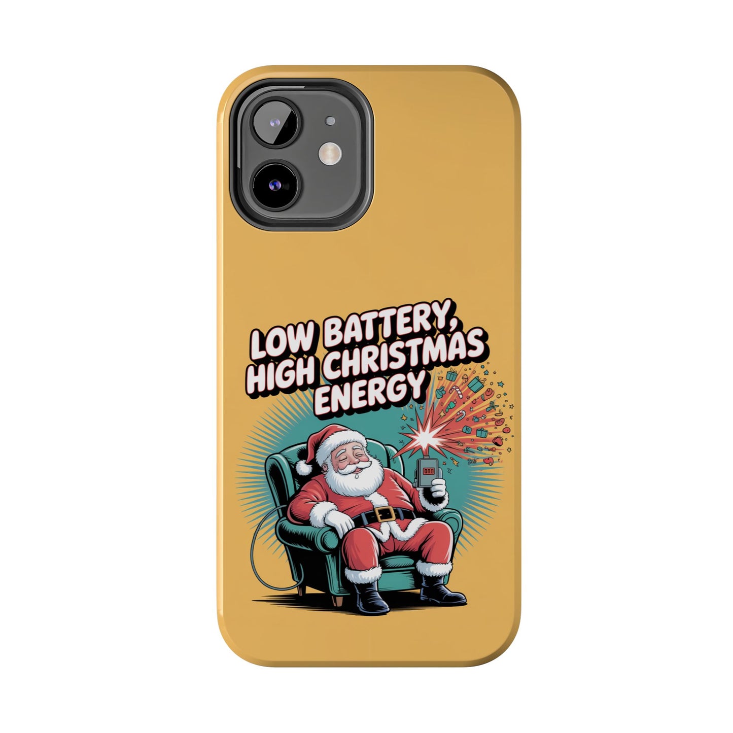 Santa Low Battery Phone Case " High Christmas Energy"