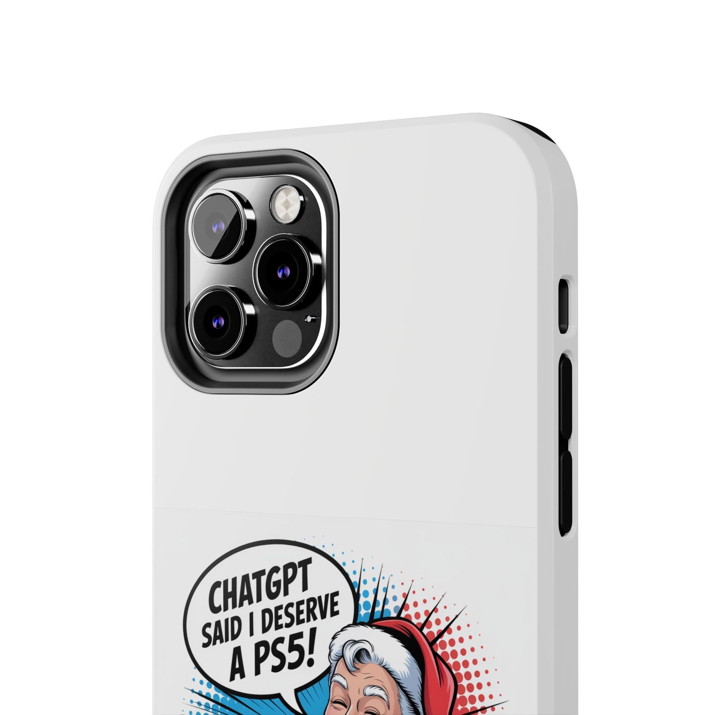 Santa Laughing  Phone Case - "CHATGPT Said I Deserve A PS5!"