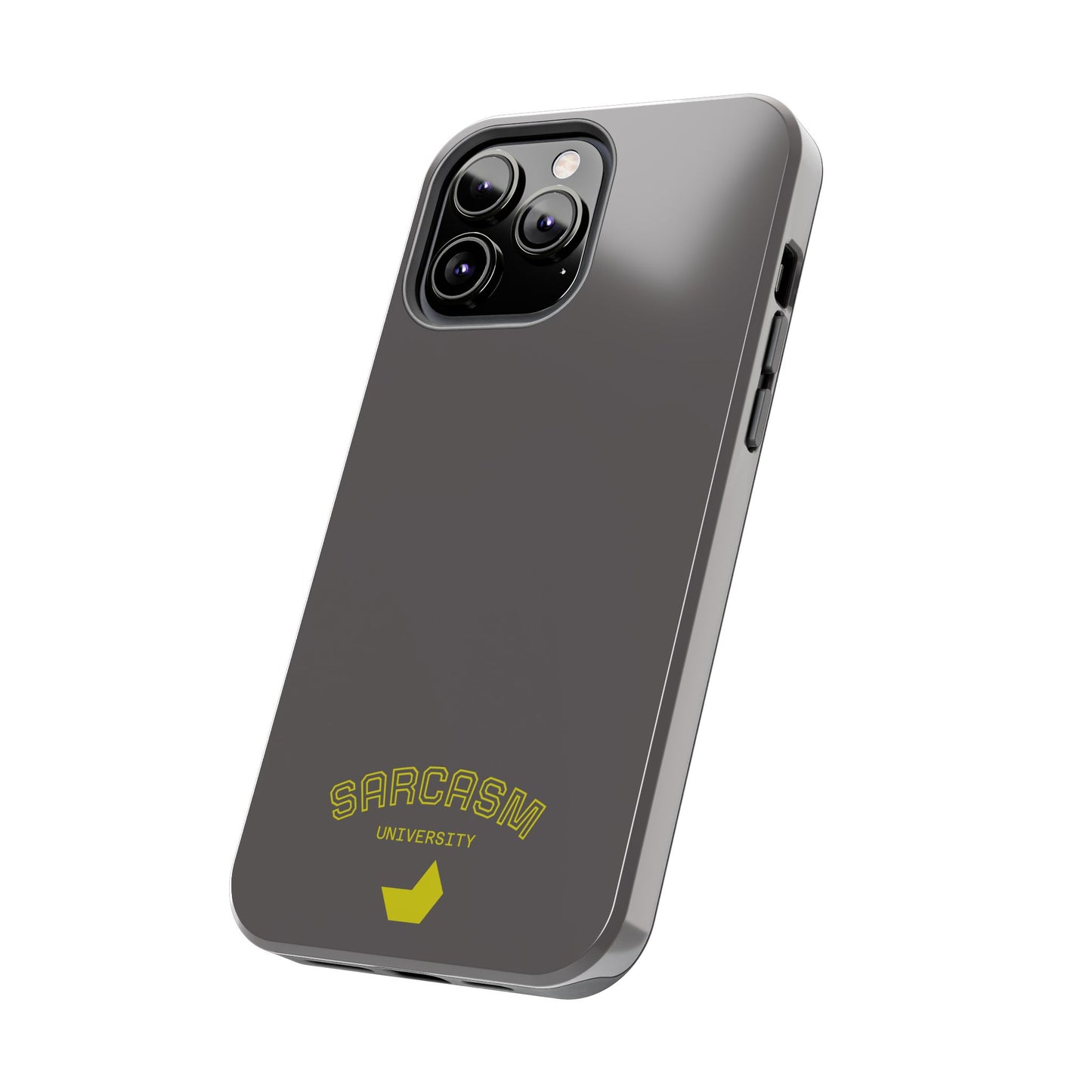 Sarcasm University - Phone Tough Case by SublimeCase®