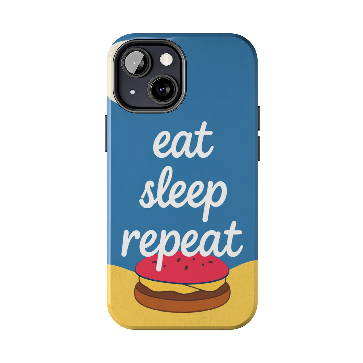 Eat, Sleep, Repeat Phone Case – Fun & Durable Tough Phone Cases for Food Lovers