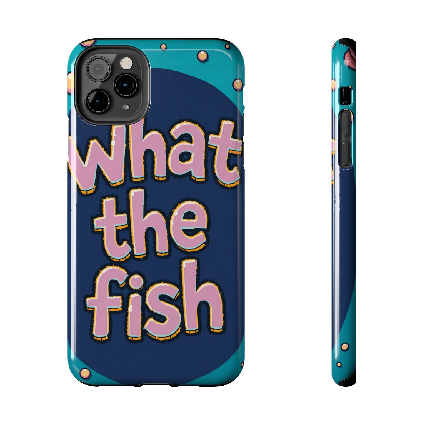 Playful Tough Phone Case - "What the Fish" Design