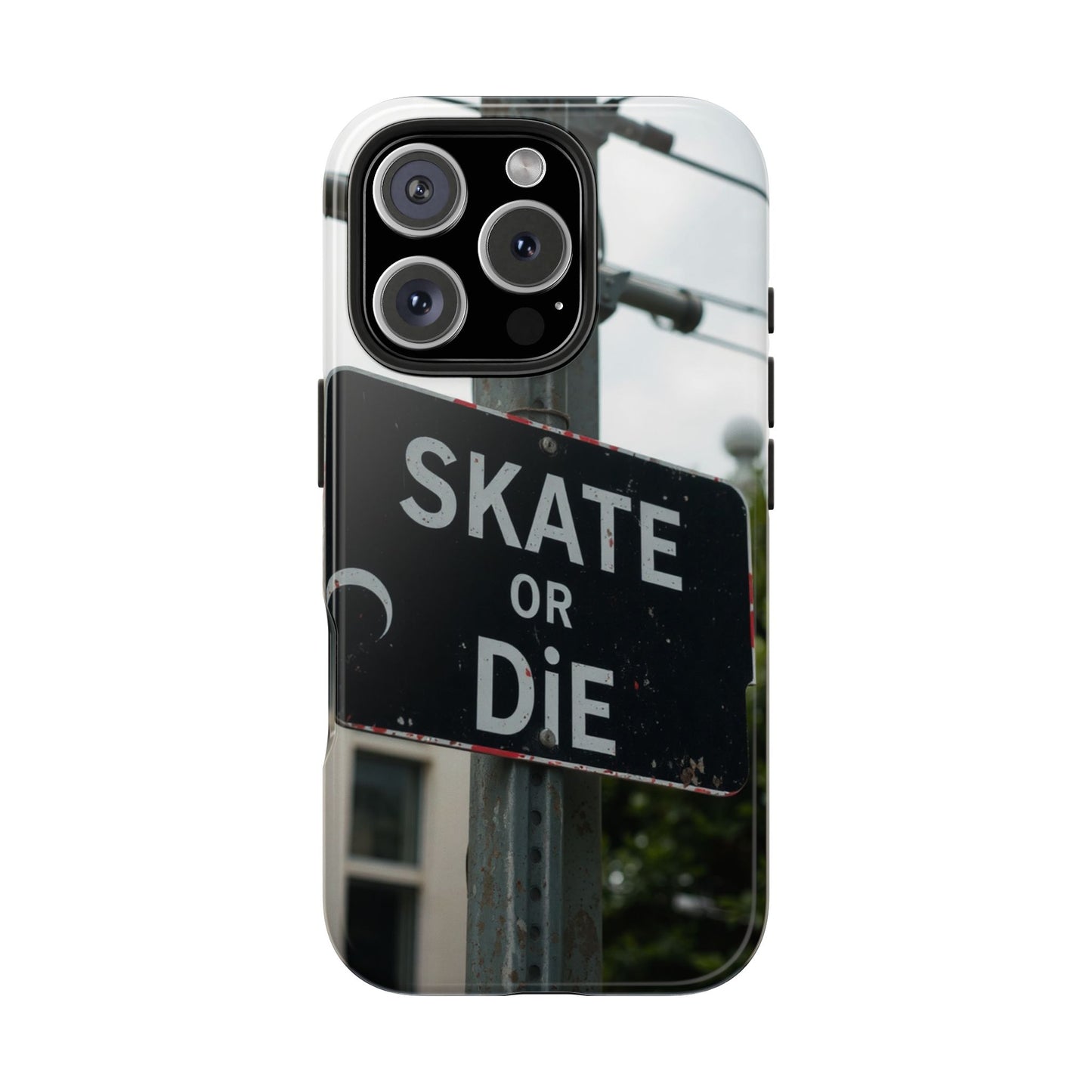 Black Sign Skate or Die Design - Tough Phone Case for iPhone
