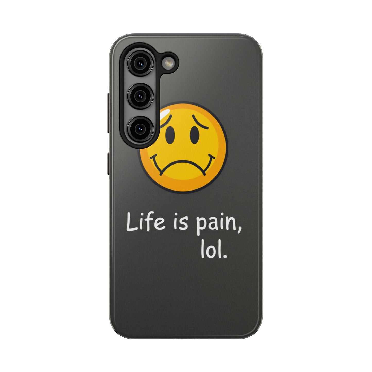 Life is Pain Tough Phone Case - Trendy Design for Smartphone Protection