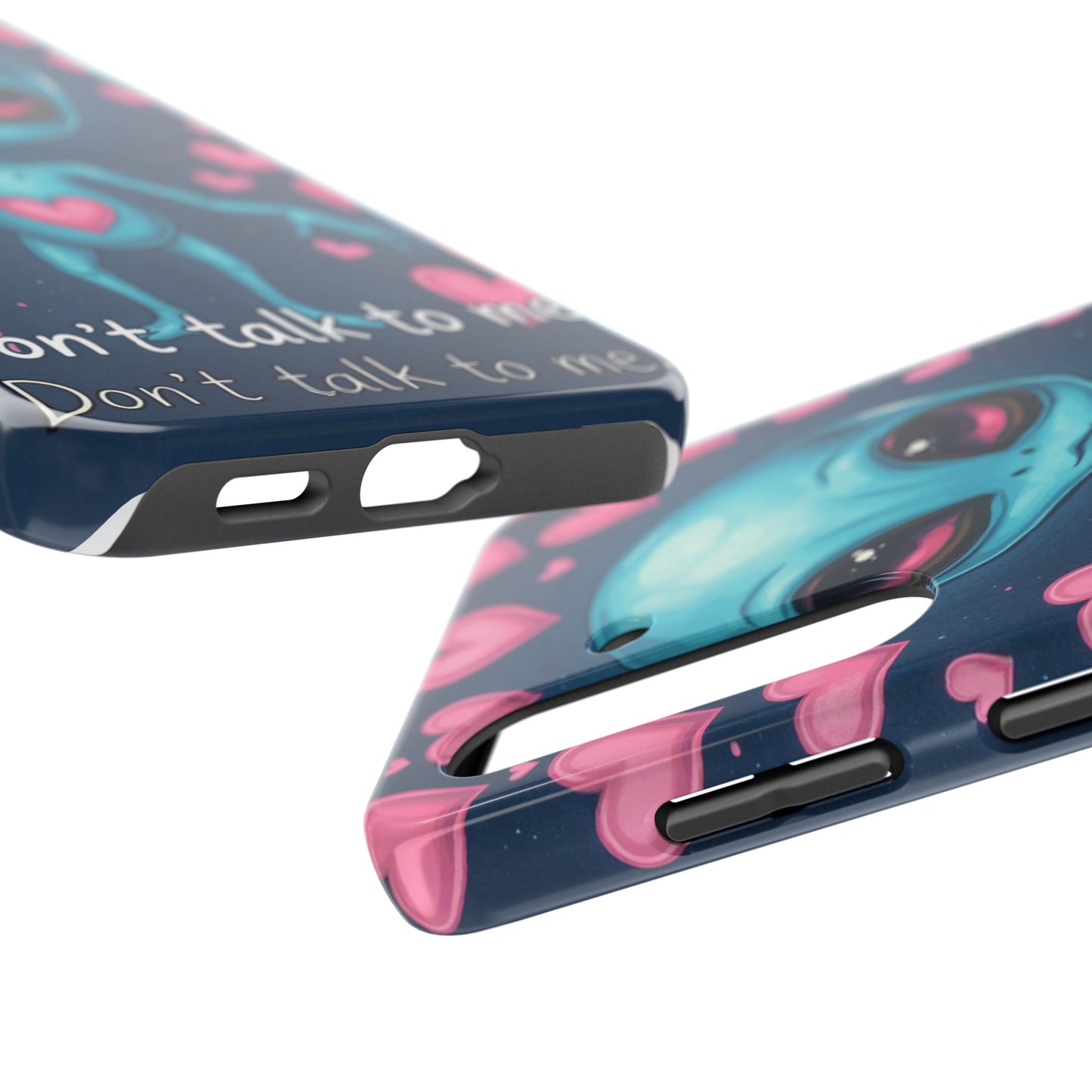 Alien Love Tough Phone Case – "Don't Talk to Me" Design