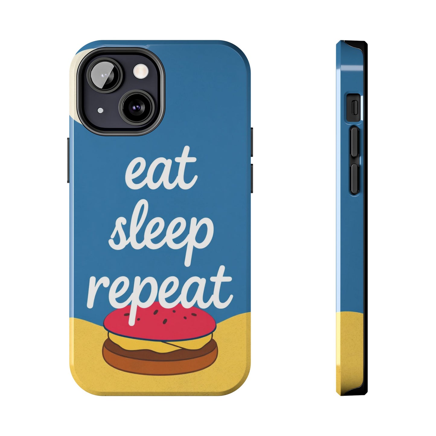 Eat, Sleep, Repeat Phone Case – Fun & Durable Tough Phone Cases for Food Lovers