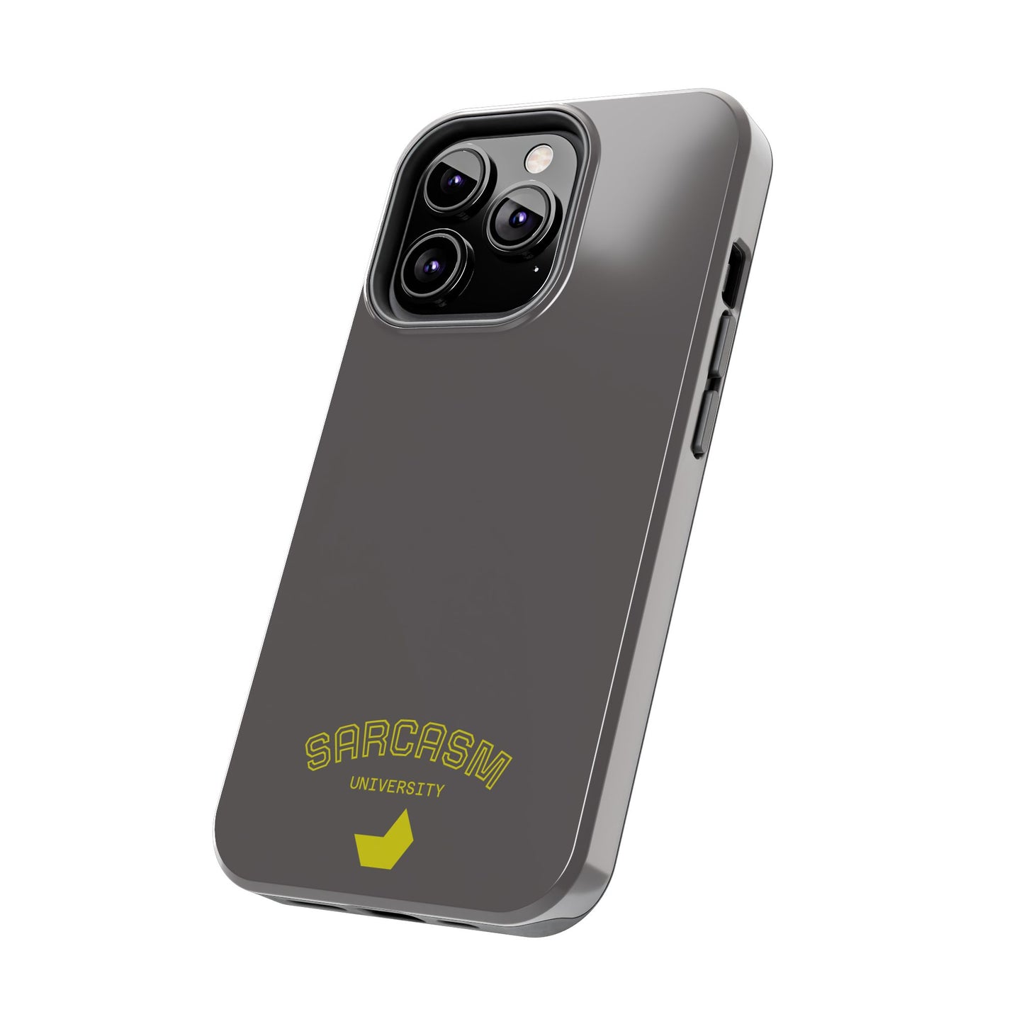 Sarcasm University - Phone Tough Case by SublimeCase®