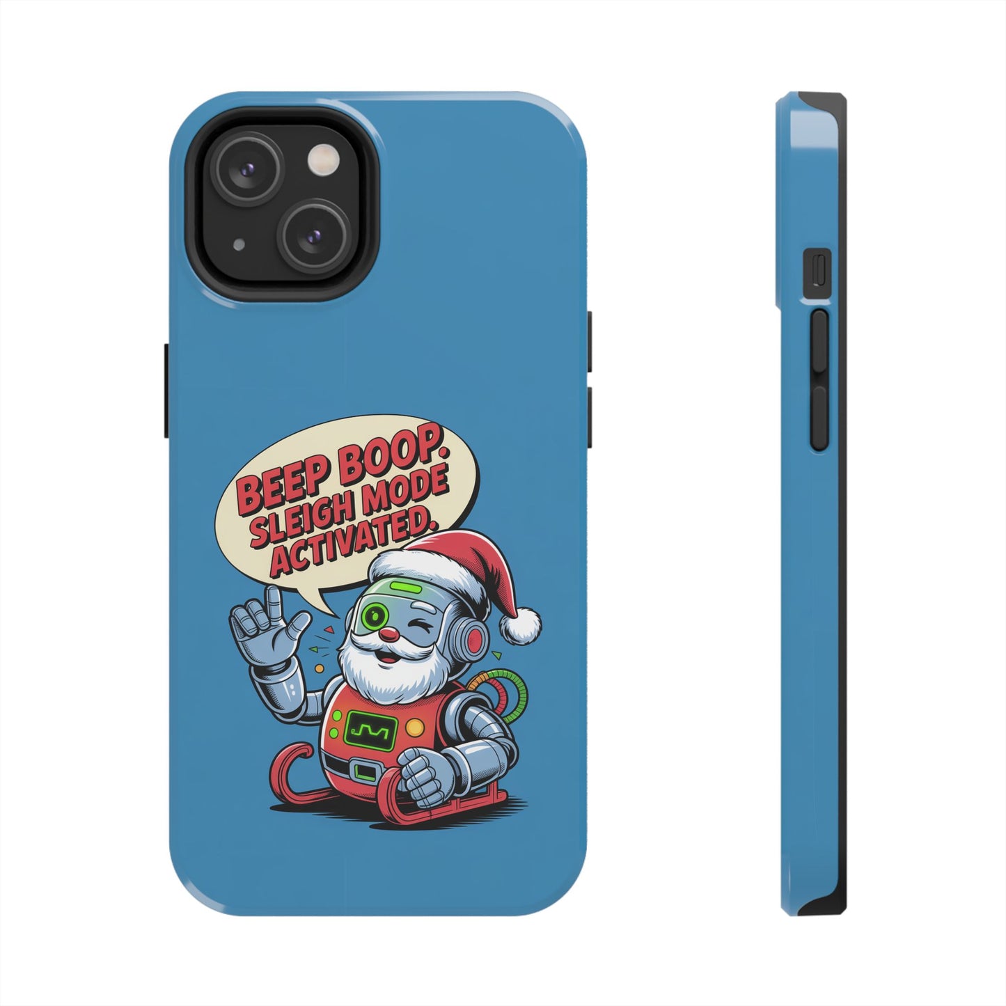 Funny Robot Holiday Phone Case - Beep Boop Sleigh Mode Activated
