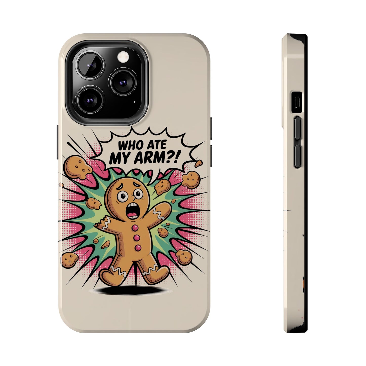 Funny Gingerbread Man Phone Case - Who Ate My Arm? Tough Protection