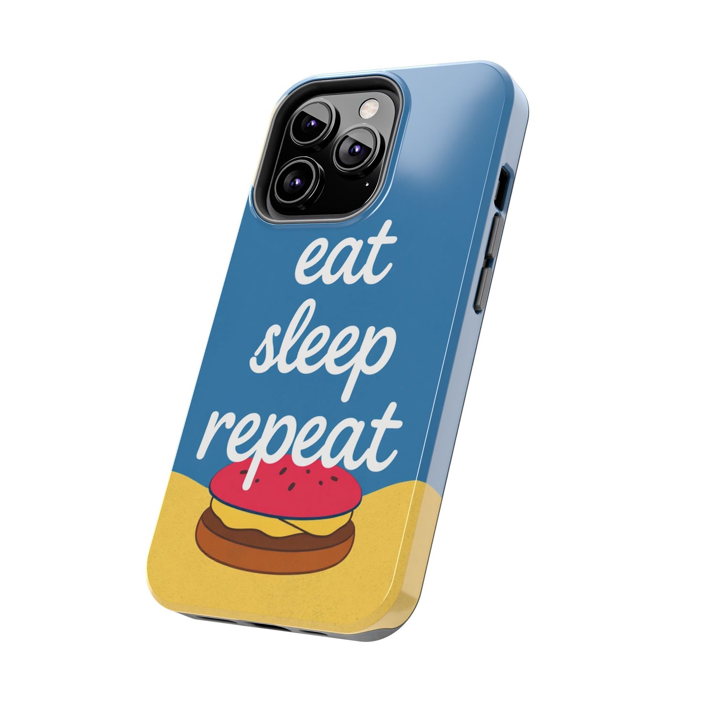 Eat, Sleep, Repeat Phone Case – Fun & Durable Tough Phone Cases for Food Lovers