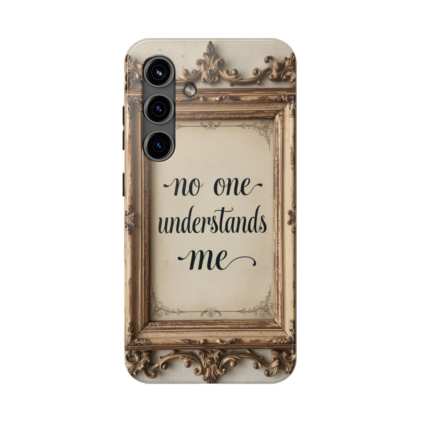 Personalized Tough Phone Case - "No One Understands Me" Design