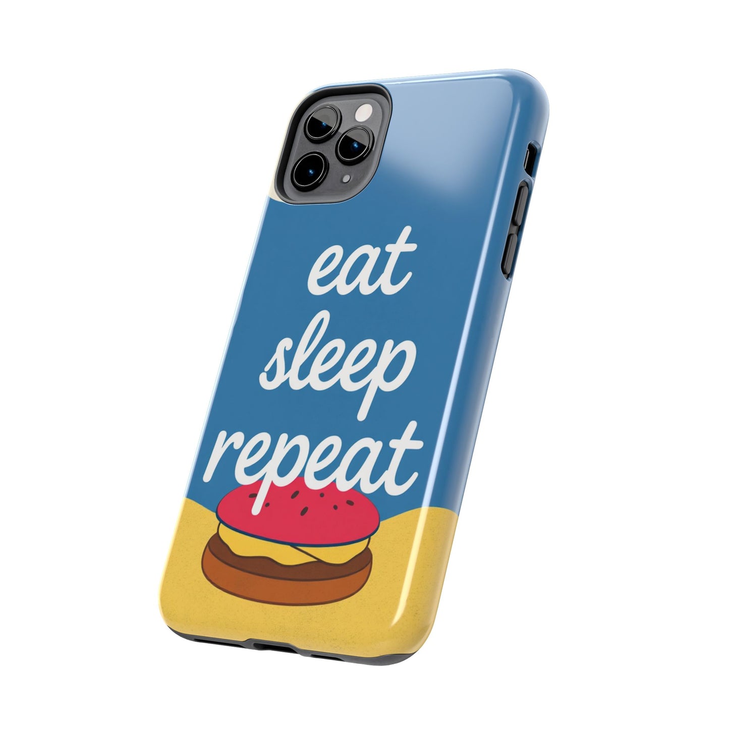 Eat, Sleep, Repeat Phone Case – Fun & Durable Tough Phone Cases for Food Lovers