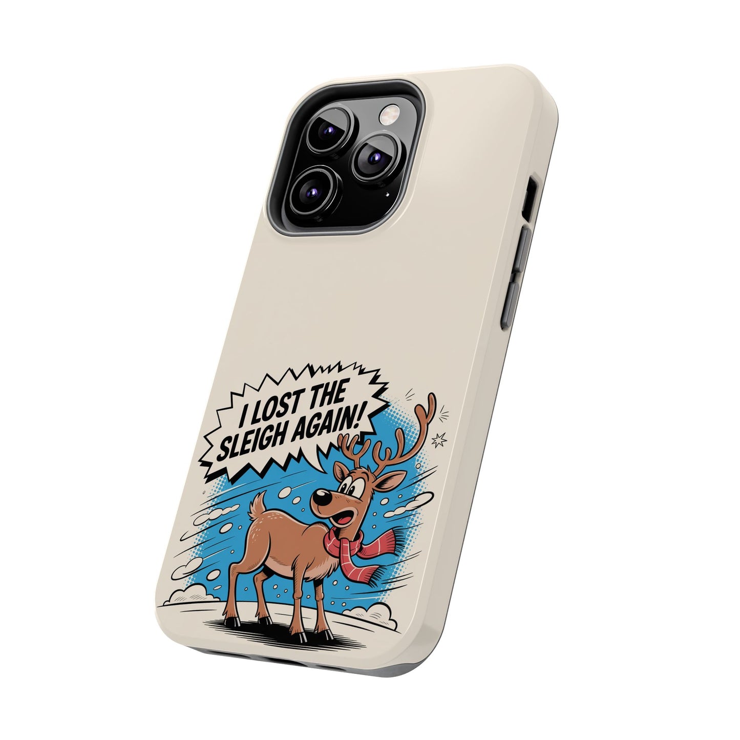 Festive Phone Case: "I Lost the Sleigh Again!" for iPhone