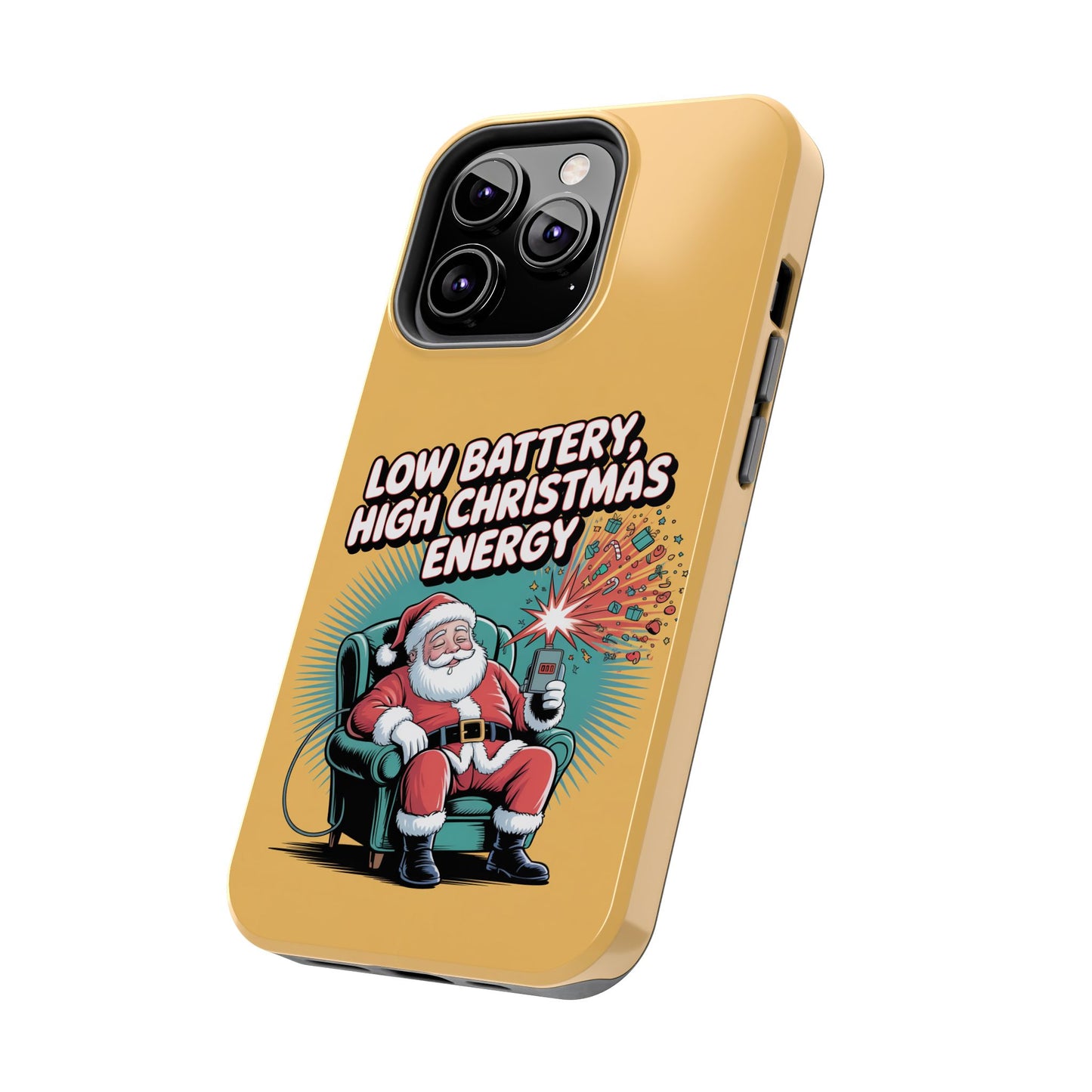 Santa Low Battery Phone Case " High Christmas Energy"