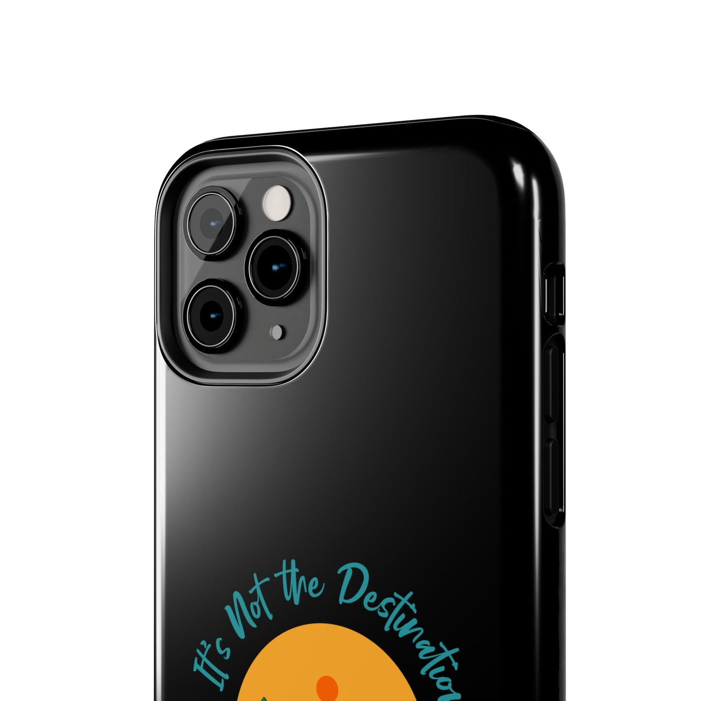 Adventure Quote Phone Case - 'It's Not the Destination, It's the Journey' - for iPhone