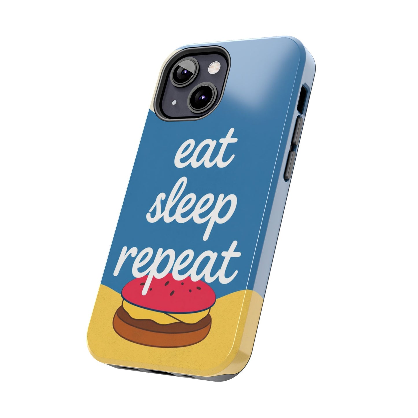 Eat, Sleep, Repeat Phone Case – Fun & Durable Tough Phone Cases for Food Lovers