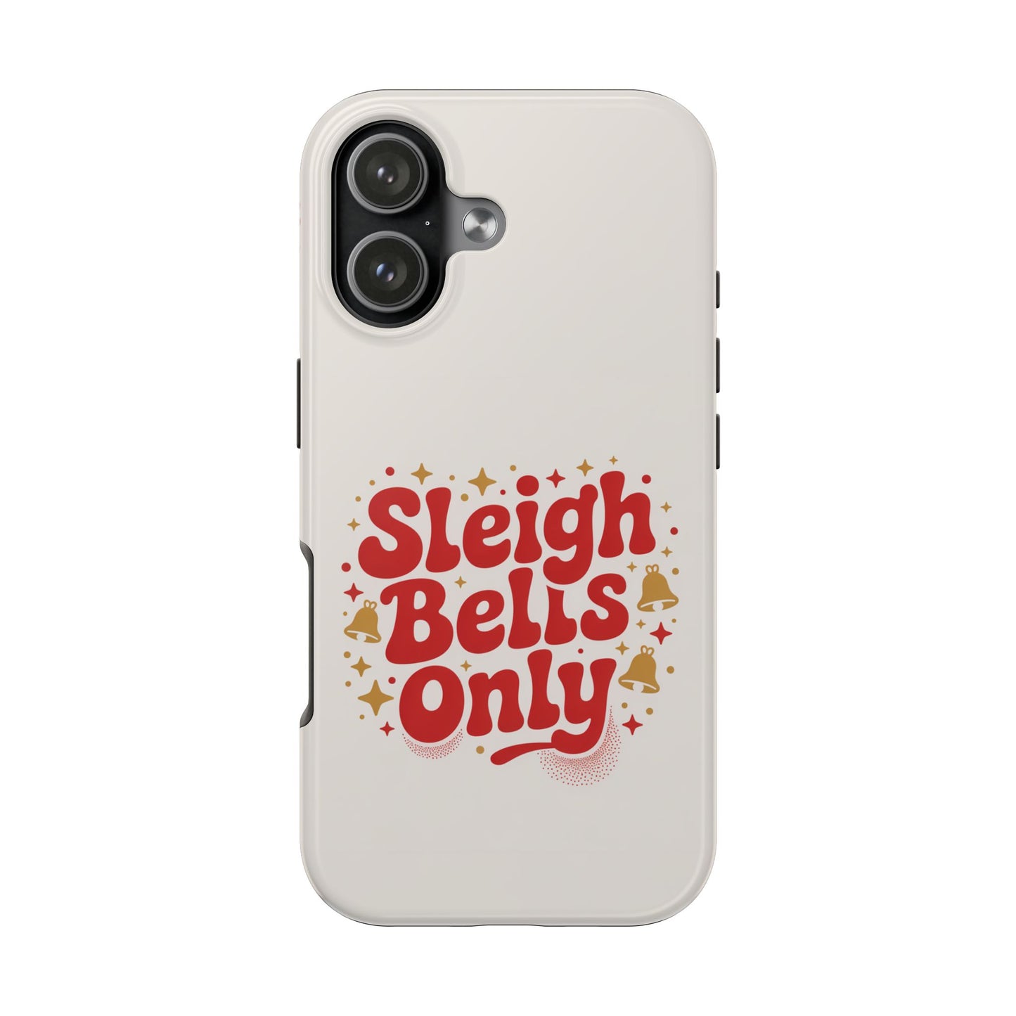 Holiday Tough Phone Case - Sleigh Bells Only Design