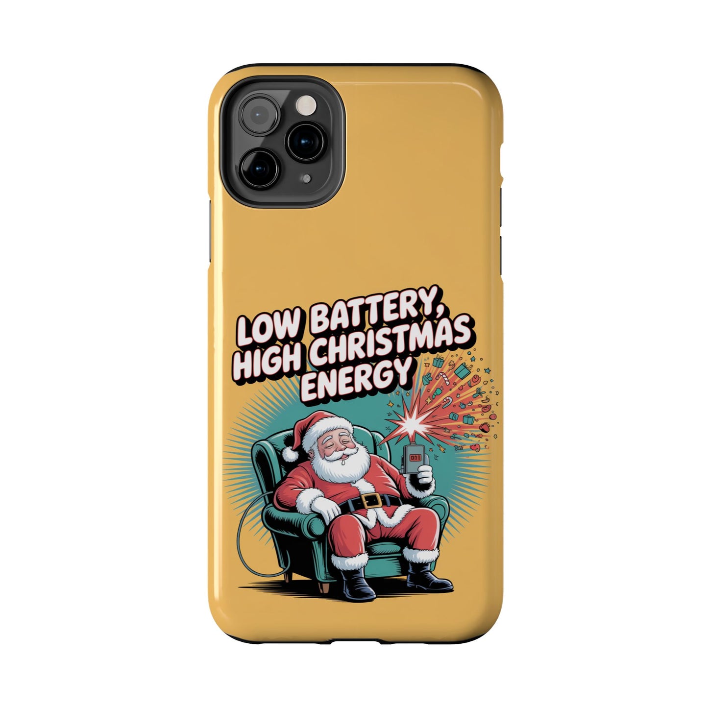 Santa Low Battery Phone Case " High Christmas Energy"