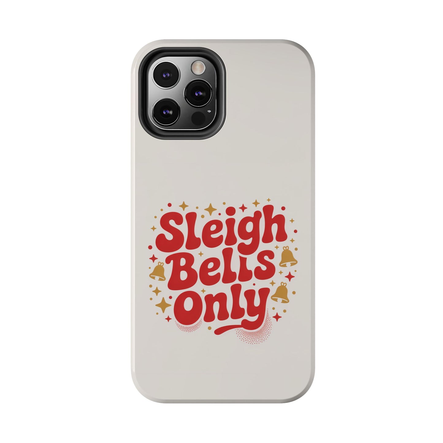 Holiday Tough Phone Case - Sleigh Bells Only Design