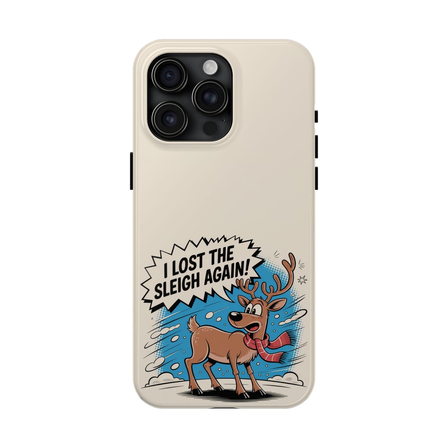Festive Phone Case: "I Lost the Sleigh Again!" for iPhone