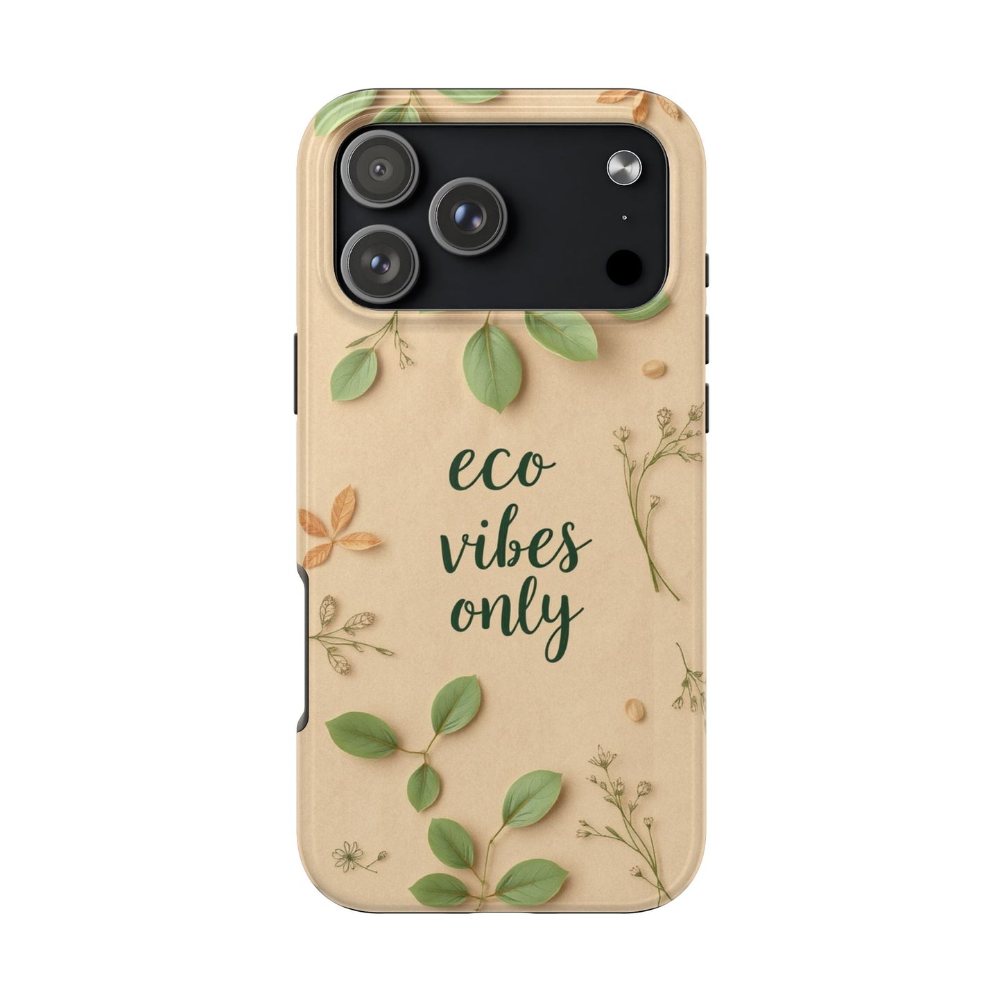 Eco-Friendly Tough Phone Cases - Eco Vibes Only